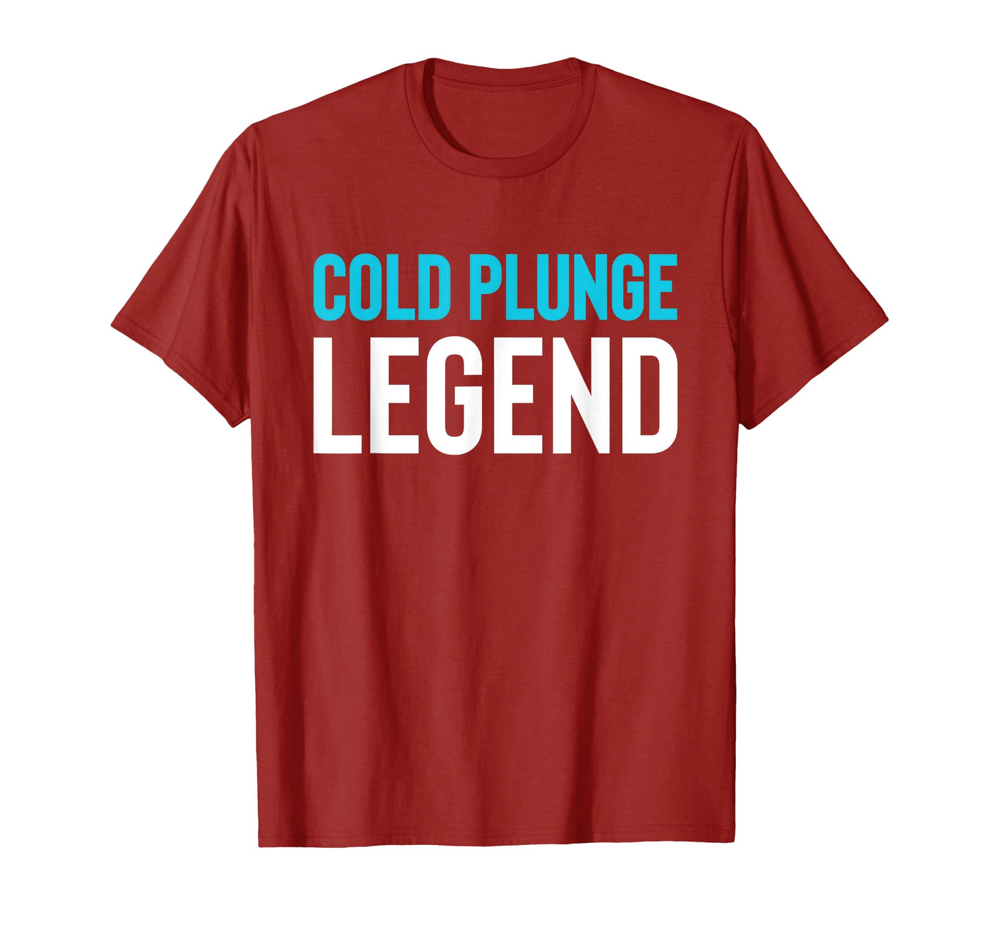 Cold Plunge Legend Ice Bath T-Shirt