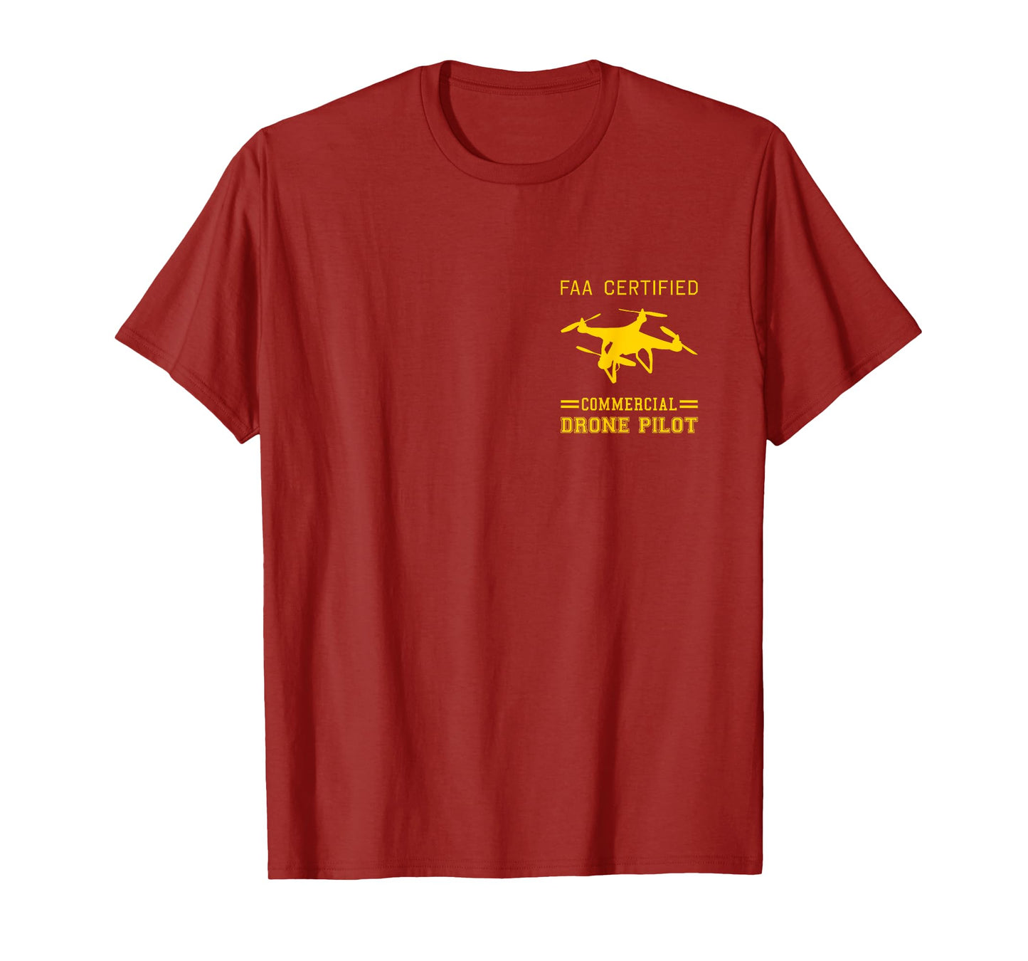 FAA Licensed Commercial UAS Pilot Drone T-Shirt