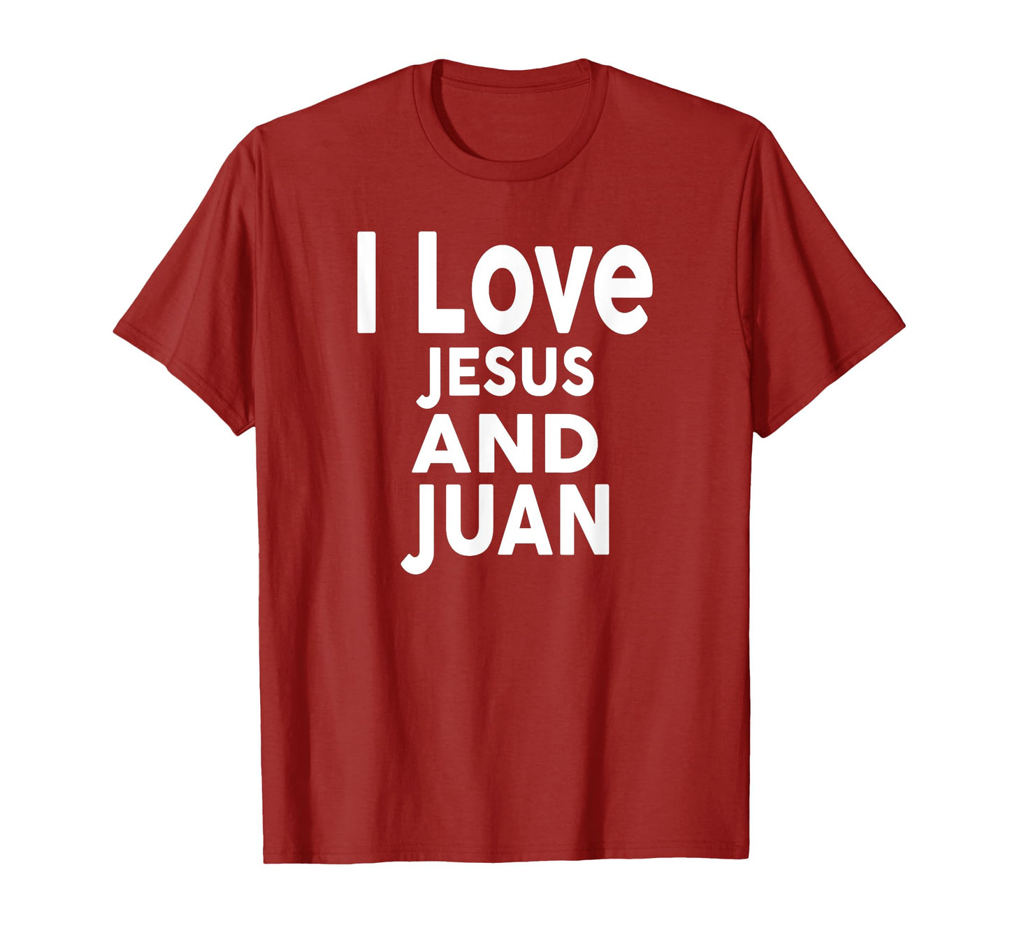 I Love Jesus and JUAN T-Shirt Name T-Shirt
