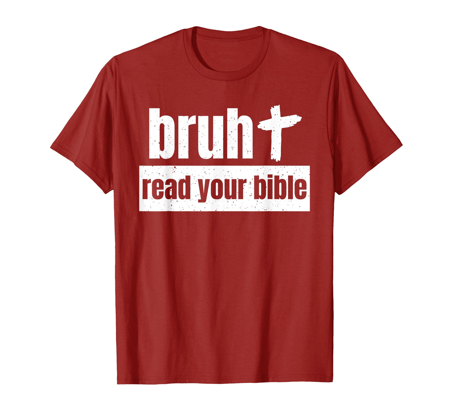 Read Your Bible God Christian Church Read Your Bible Church T-Shirt