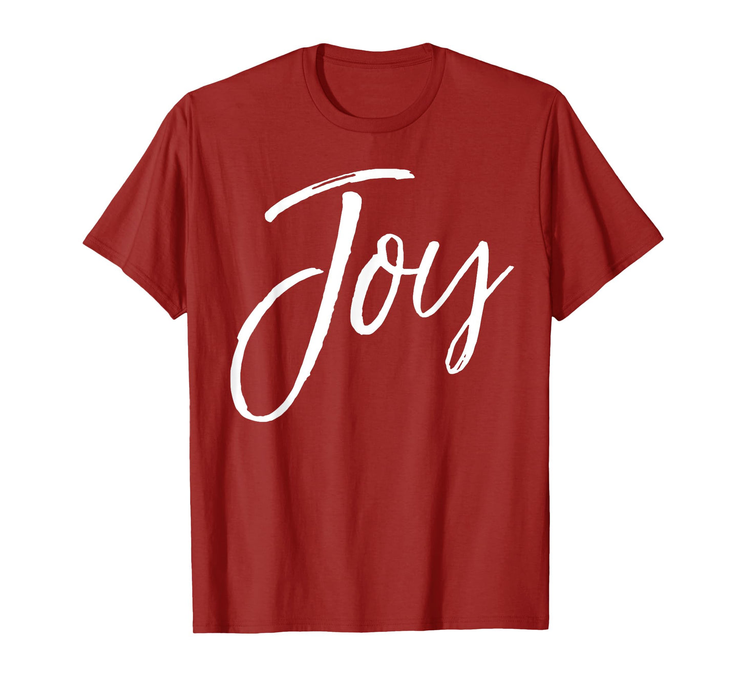 Joy Quote for Women Happy Gift Cute Happiness Saying Joy T-Shirt