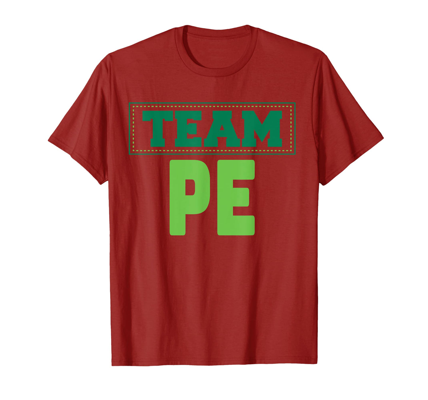 TEAM PE- Physical Education T-Shirt