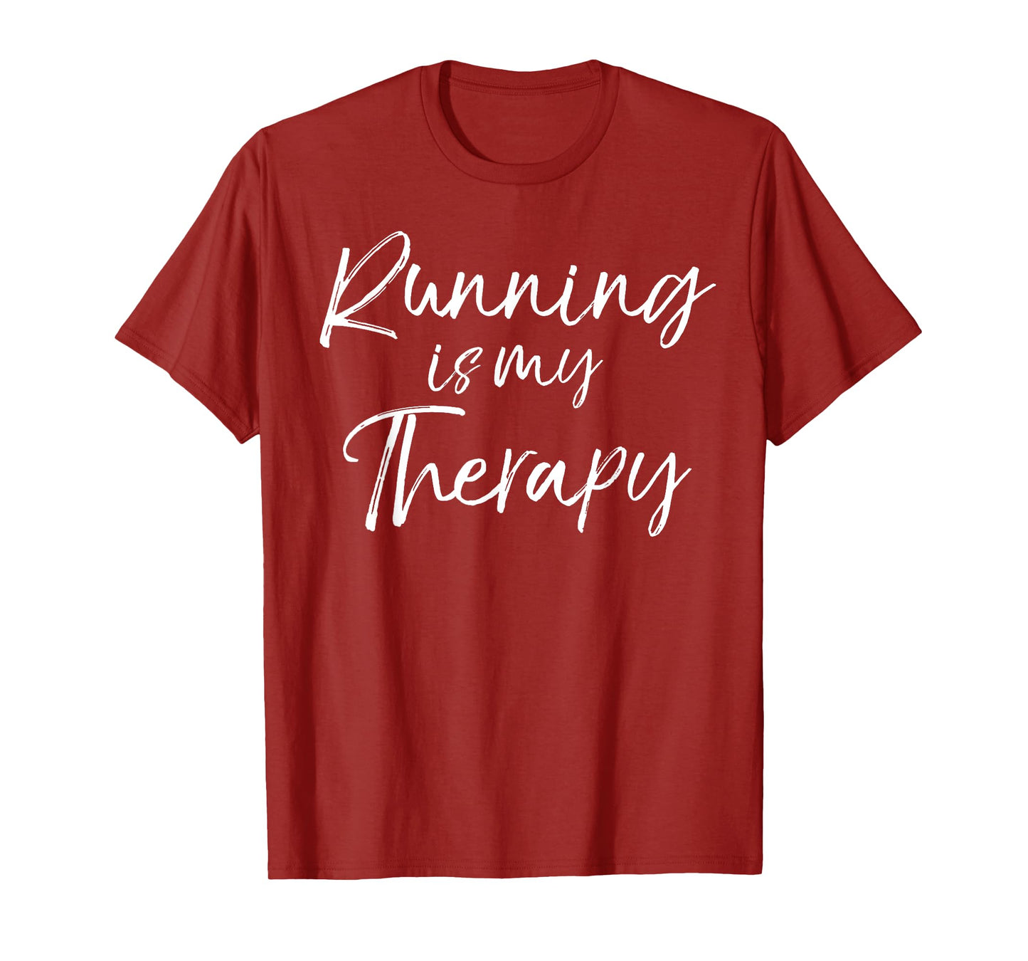 Running is my Therapy Shirt Funny Cute Runner Shirt Run Tee T-Shirt