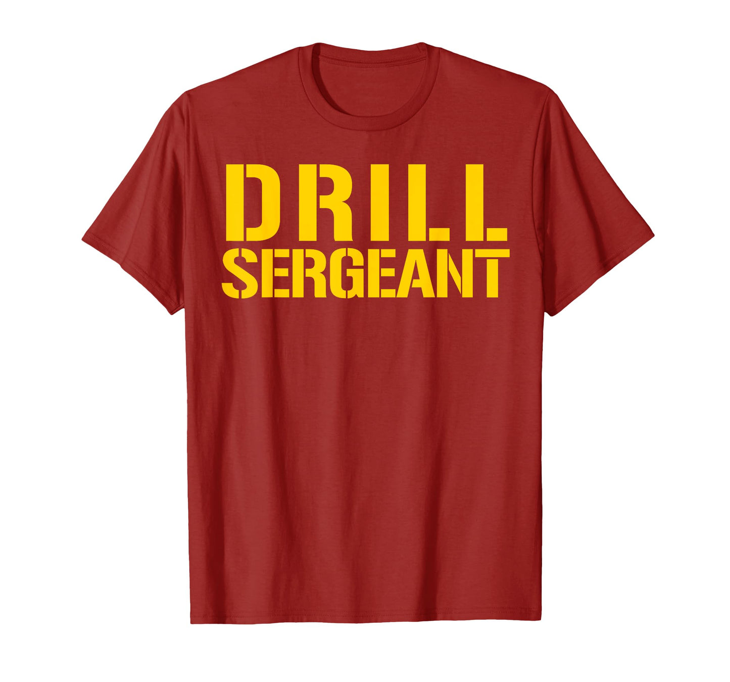 Drill Sergeant Uniform Military Boot Camp Instructor T-Shirt