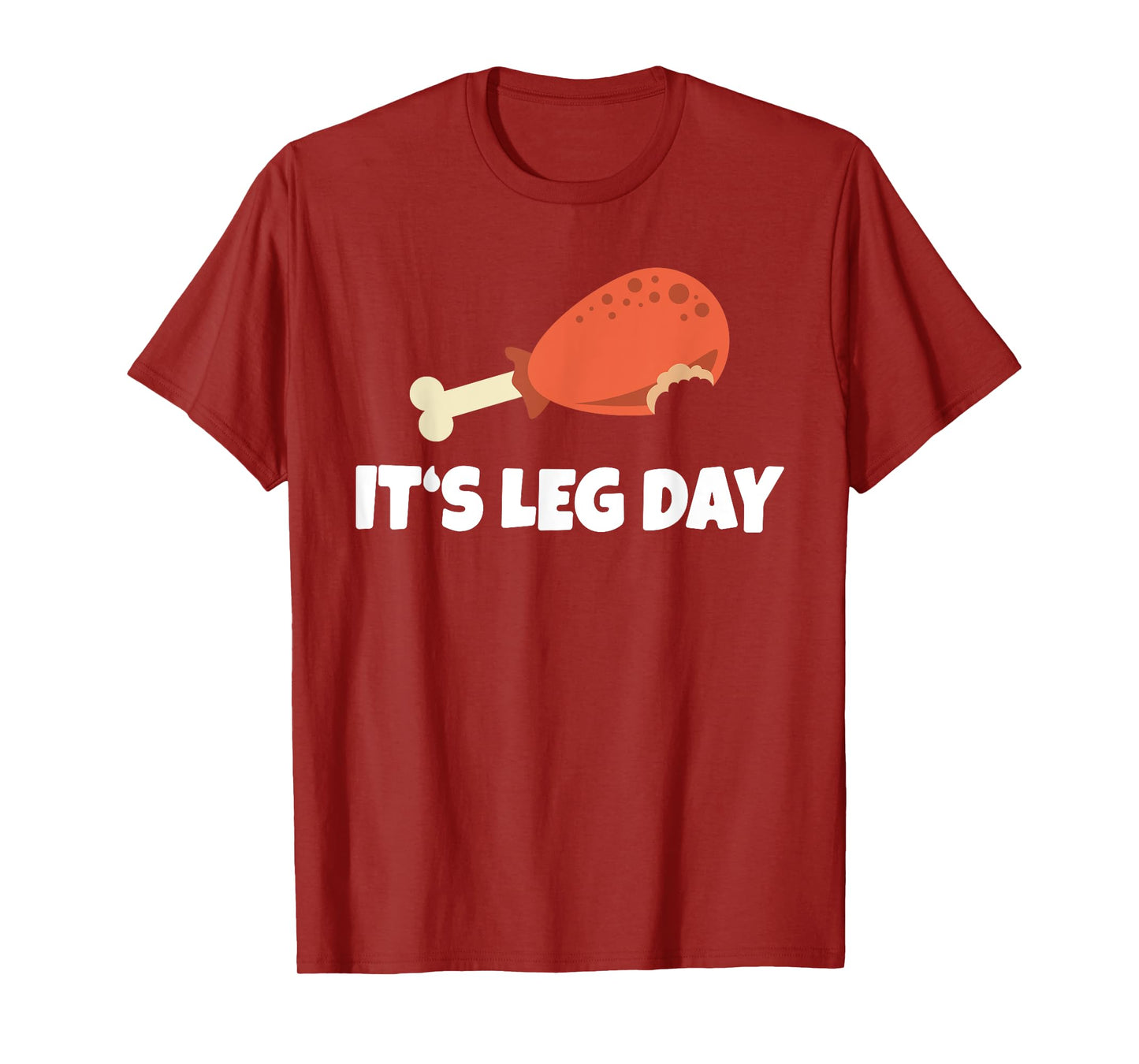 Funny Turkey It's Leg Day Thanksgiving Workout T-Shirt