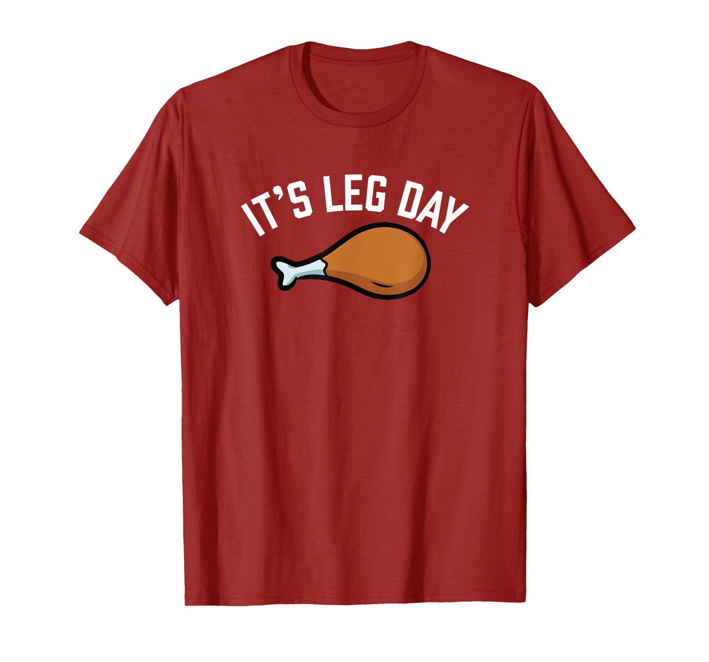 It's Leg Day Funny Workout Turkey Thanksgiving Matching T-Shirt