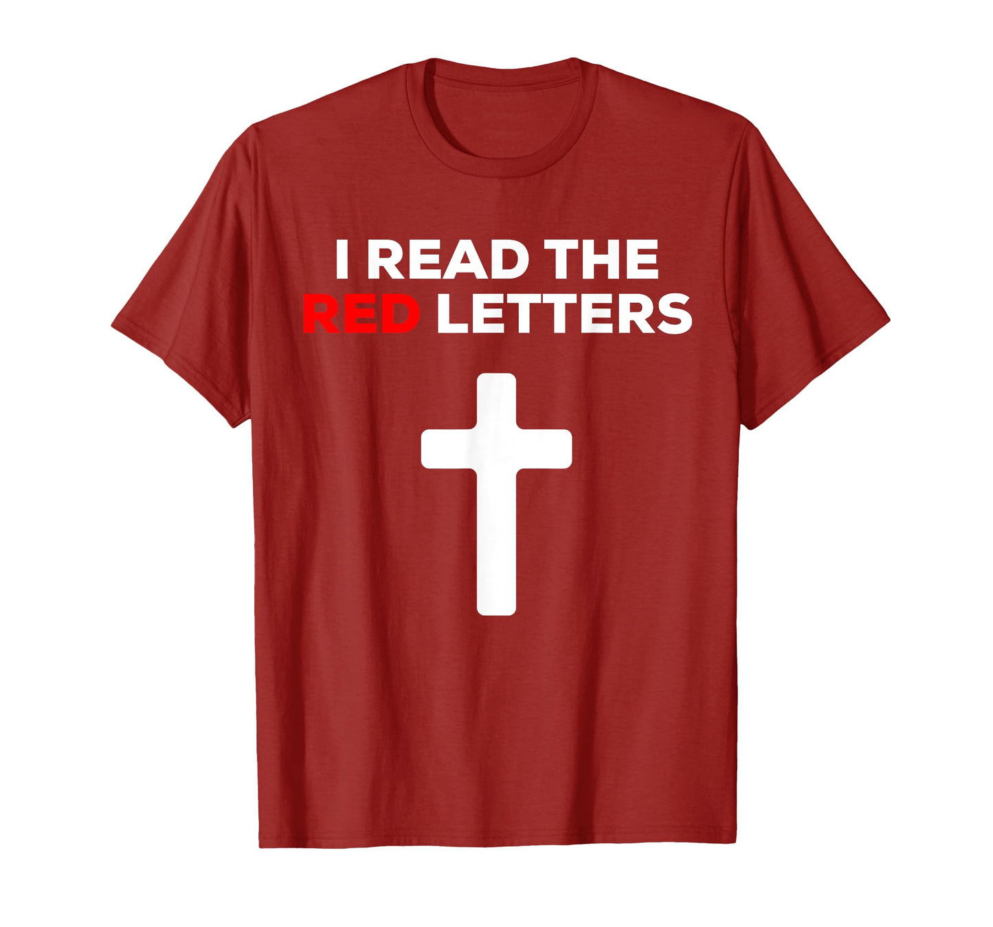 I Read The Red Letters T-Shirt