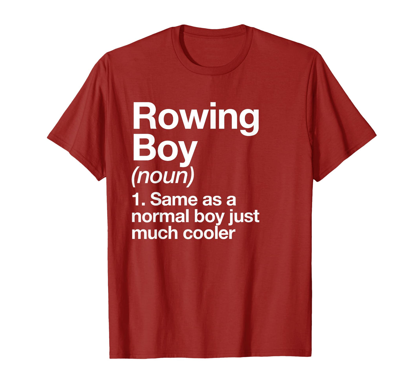 Rowing Boy Definition Funny Sports T-Shirt
