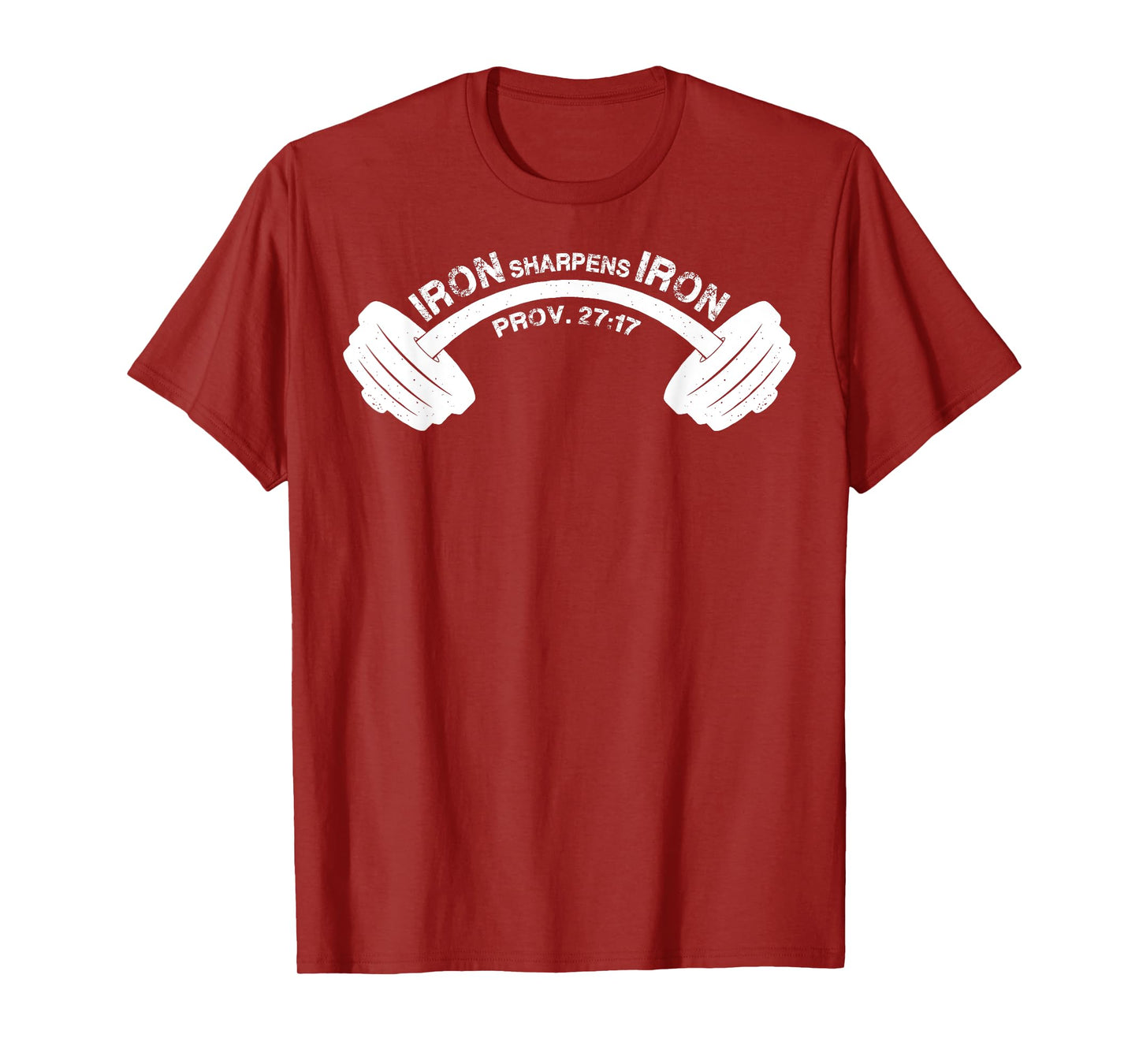 Iron Sharpens Iron Proverbs 27:17 Bible Verse T-Shirt