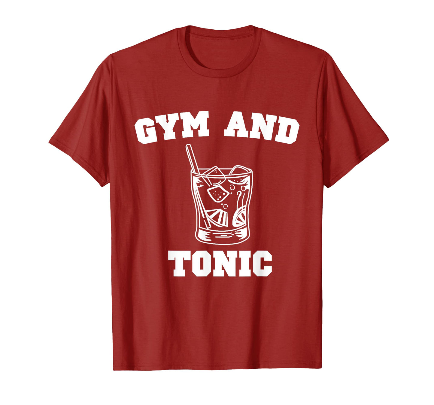 Gym And Tonic Print Funny Gin Booze Bar Design T-Shirt
