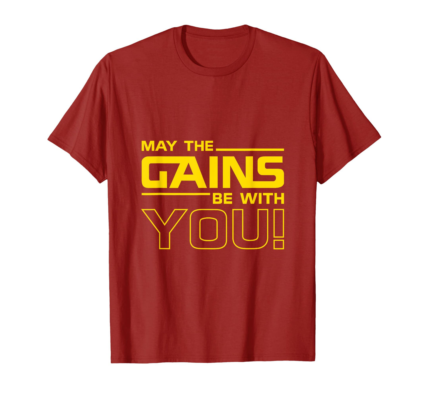 May the Gains be with you - Bodybuilding Gift T-Shirt