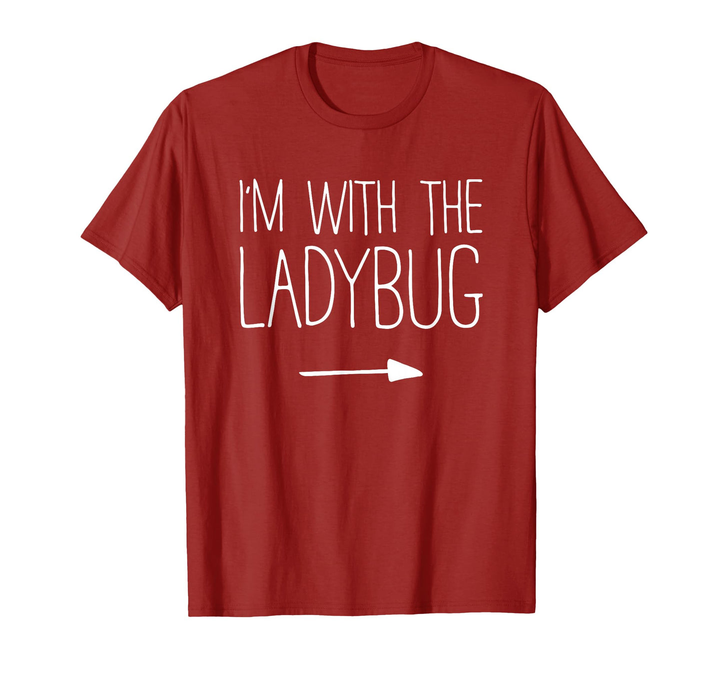 I'm With The Ladybug Shirt Adult Kids Men Women Costume T-Shirt