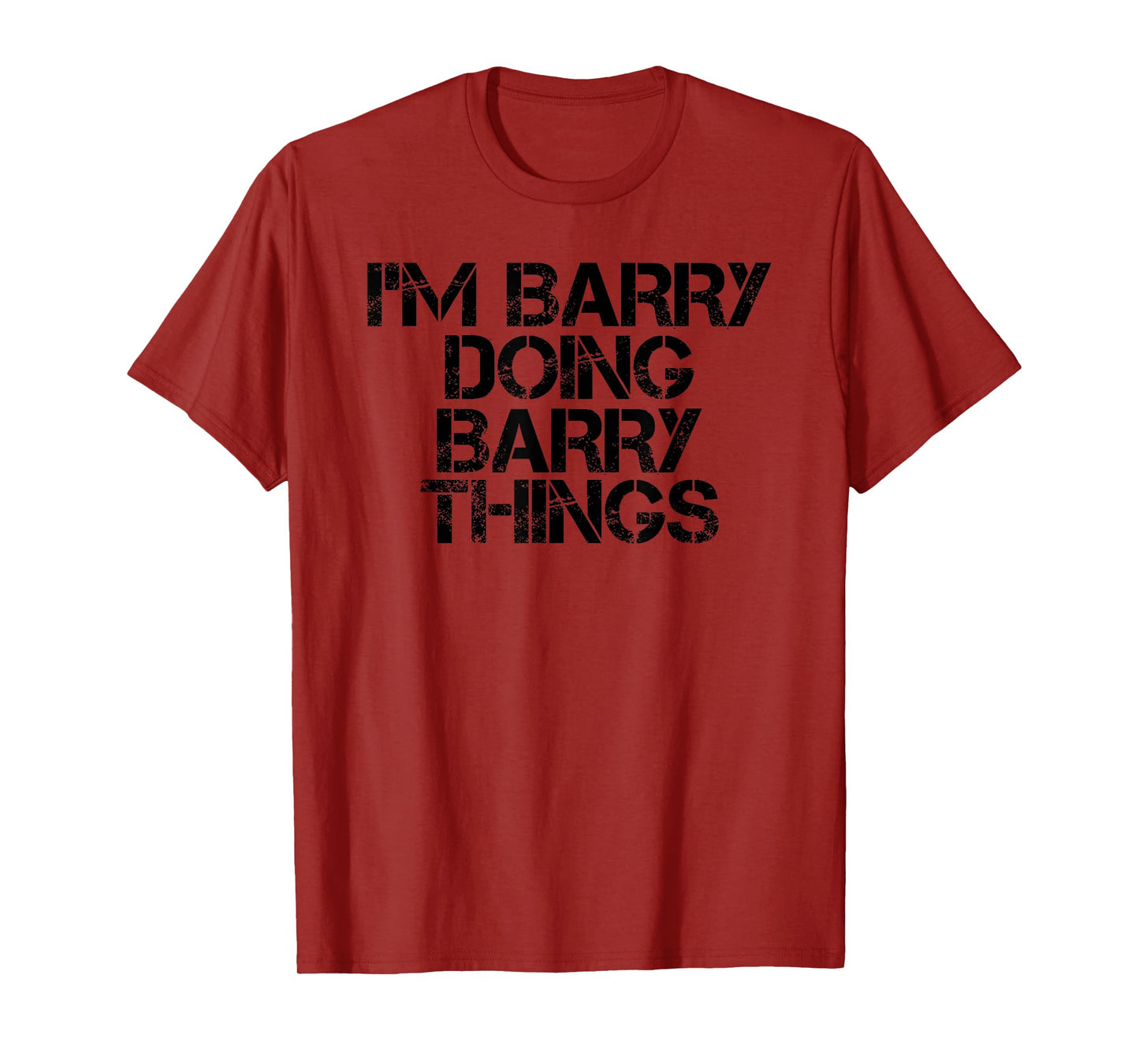 I'M BARRY DOING BARRY THINGS Name Funny Birthday Gift Idea T-Shirt