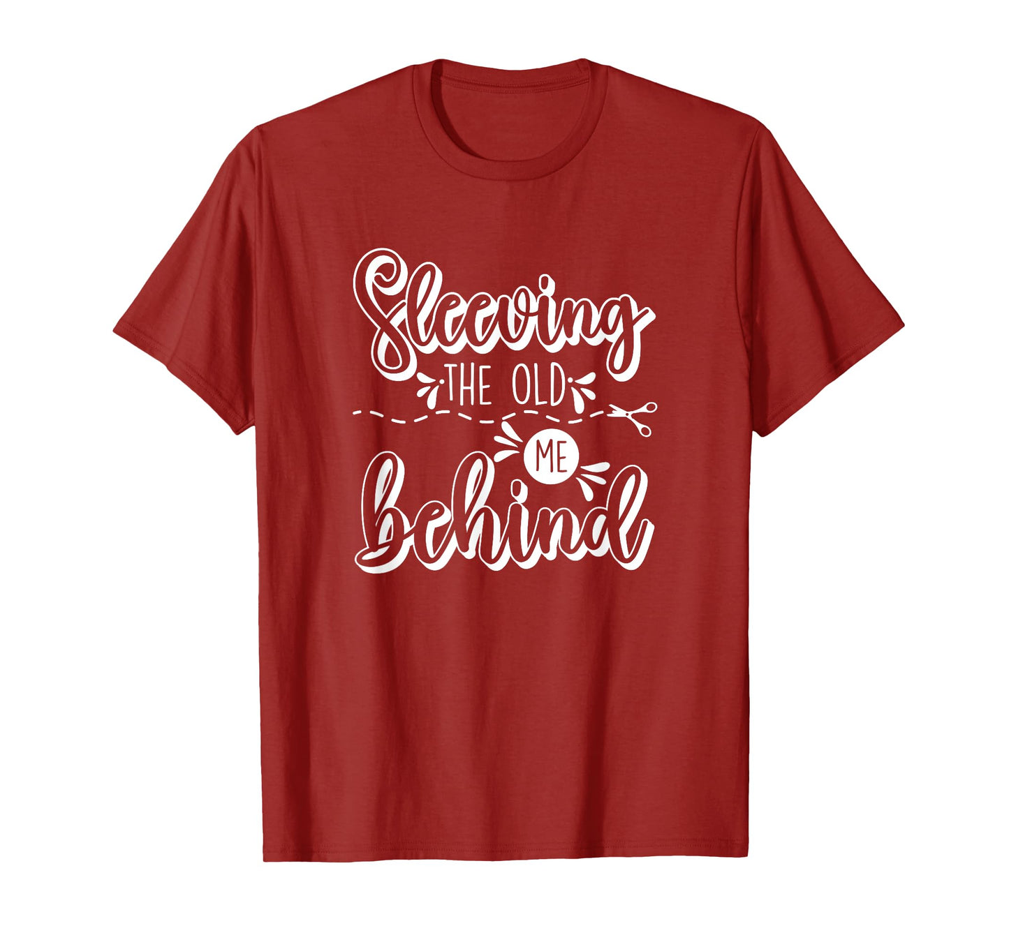 Sleeving The Old Me Behind, Funny Bariatric Sleeve Surgery T-Shirt