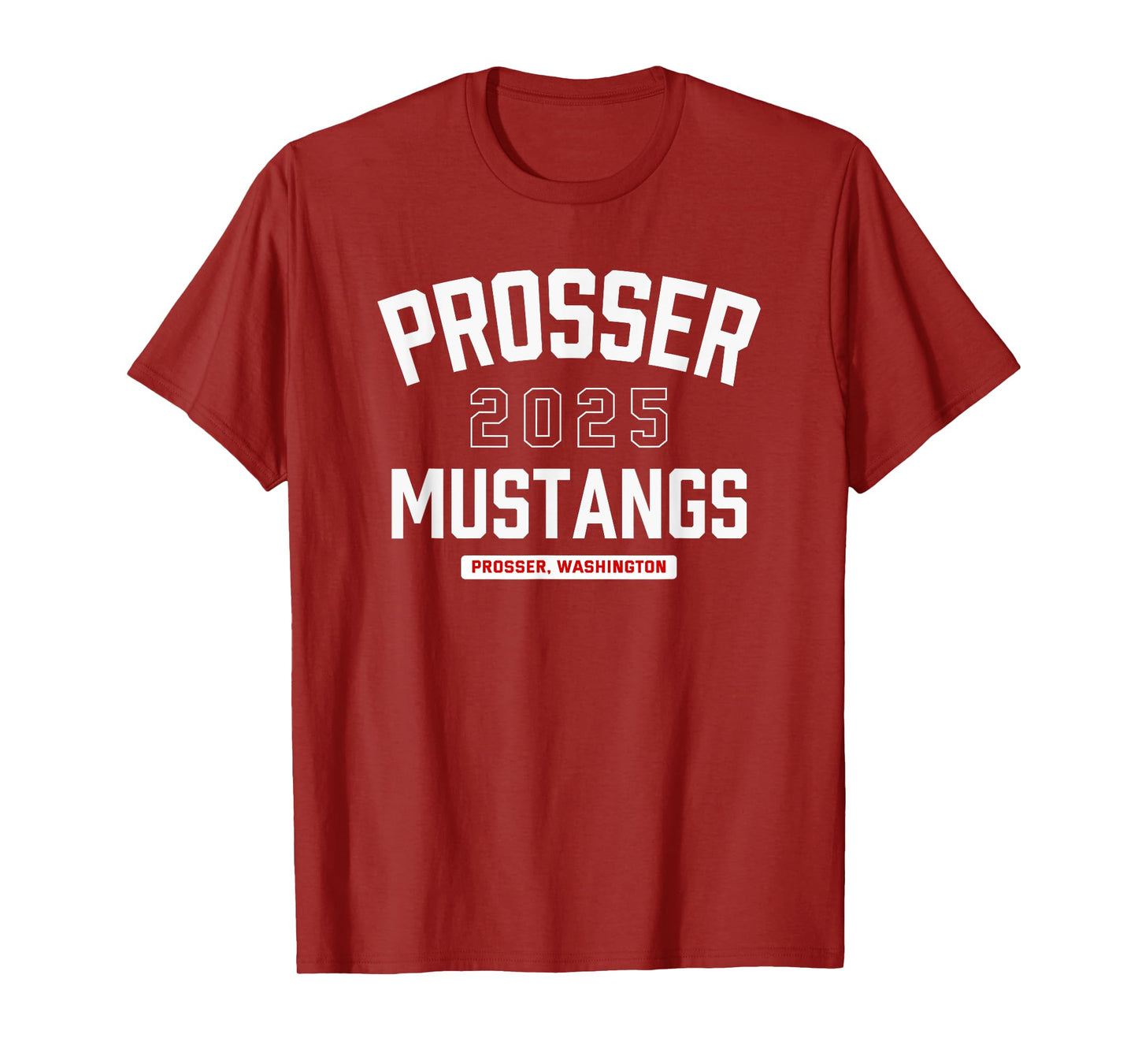 Prosser Mustangs Prosser, Washington 2025 T-Shirt