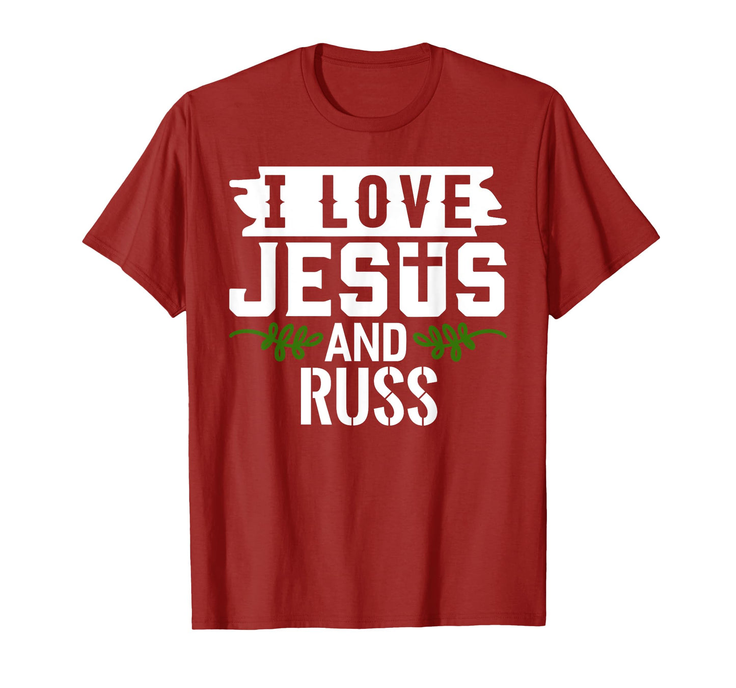 I Love Jesus And RUSS T-Shirt Name RUSS T-Shirt