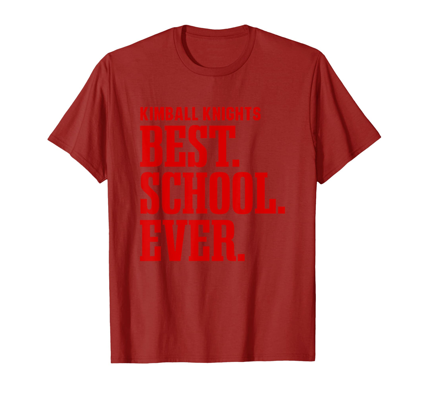 Kimball Knights Best Ever HS T-Shirt