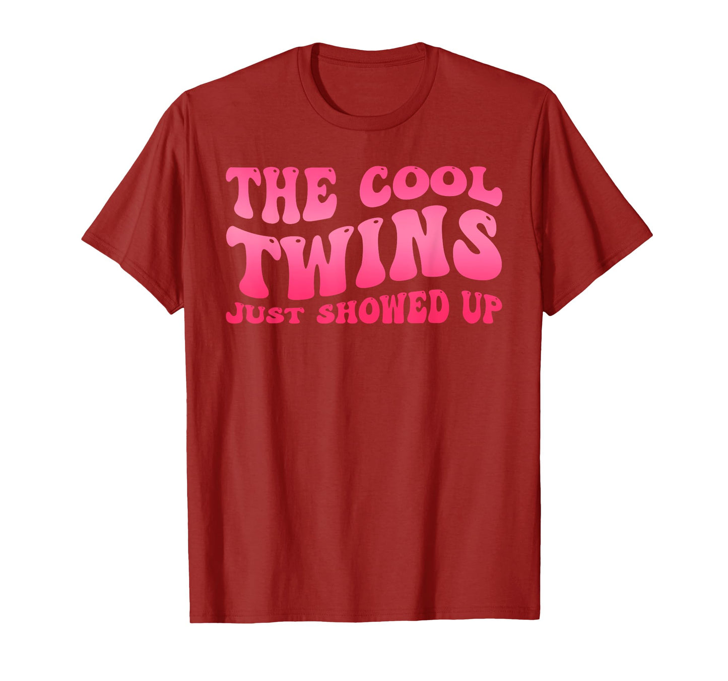 Cool Twins Just Showed Up Twin Day Spirit Week Twins Women T-Shirt