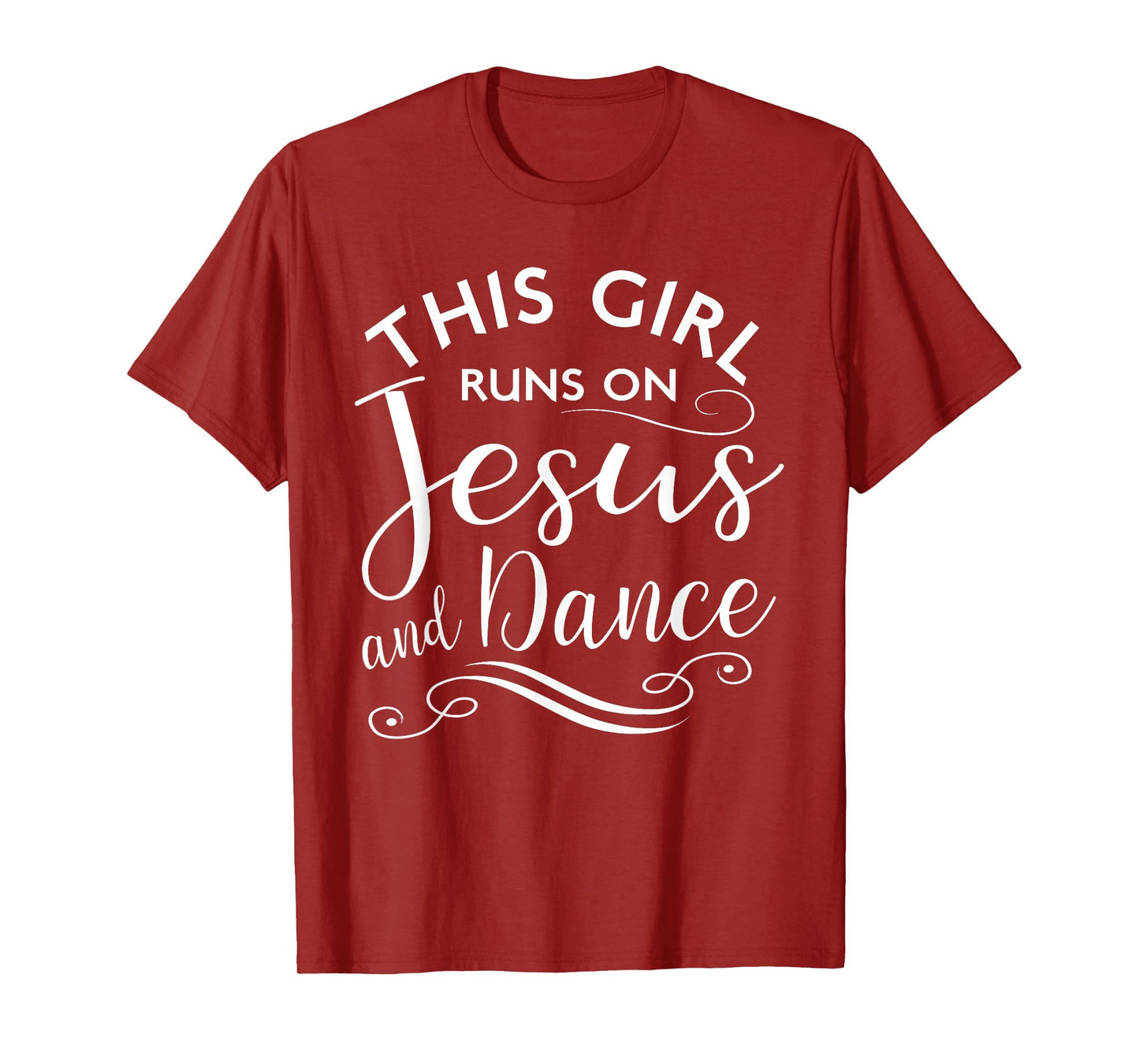 This Girl Runs On Jesus And Dance Shirt Christian quote T-Shirt