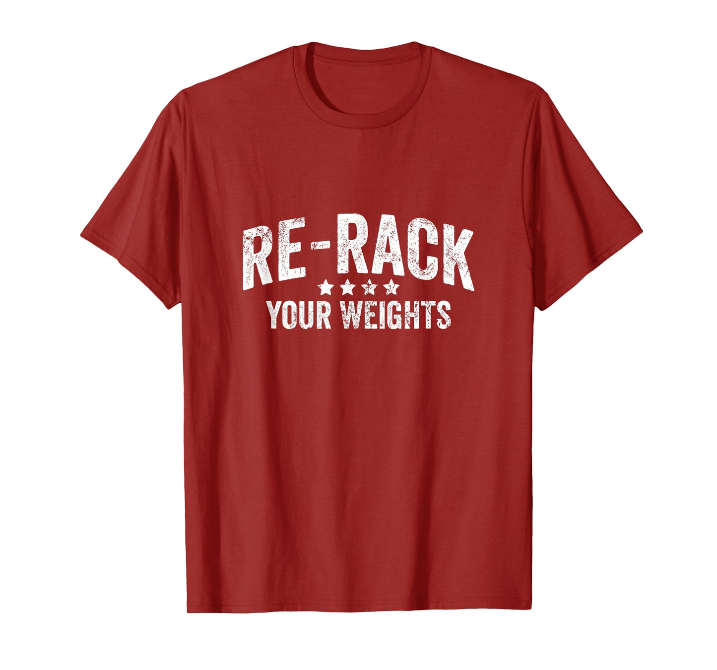 Funny Gym Etiquette Re-Rack Your Weights Weight Training T-Shirt