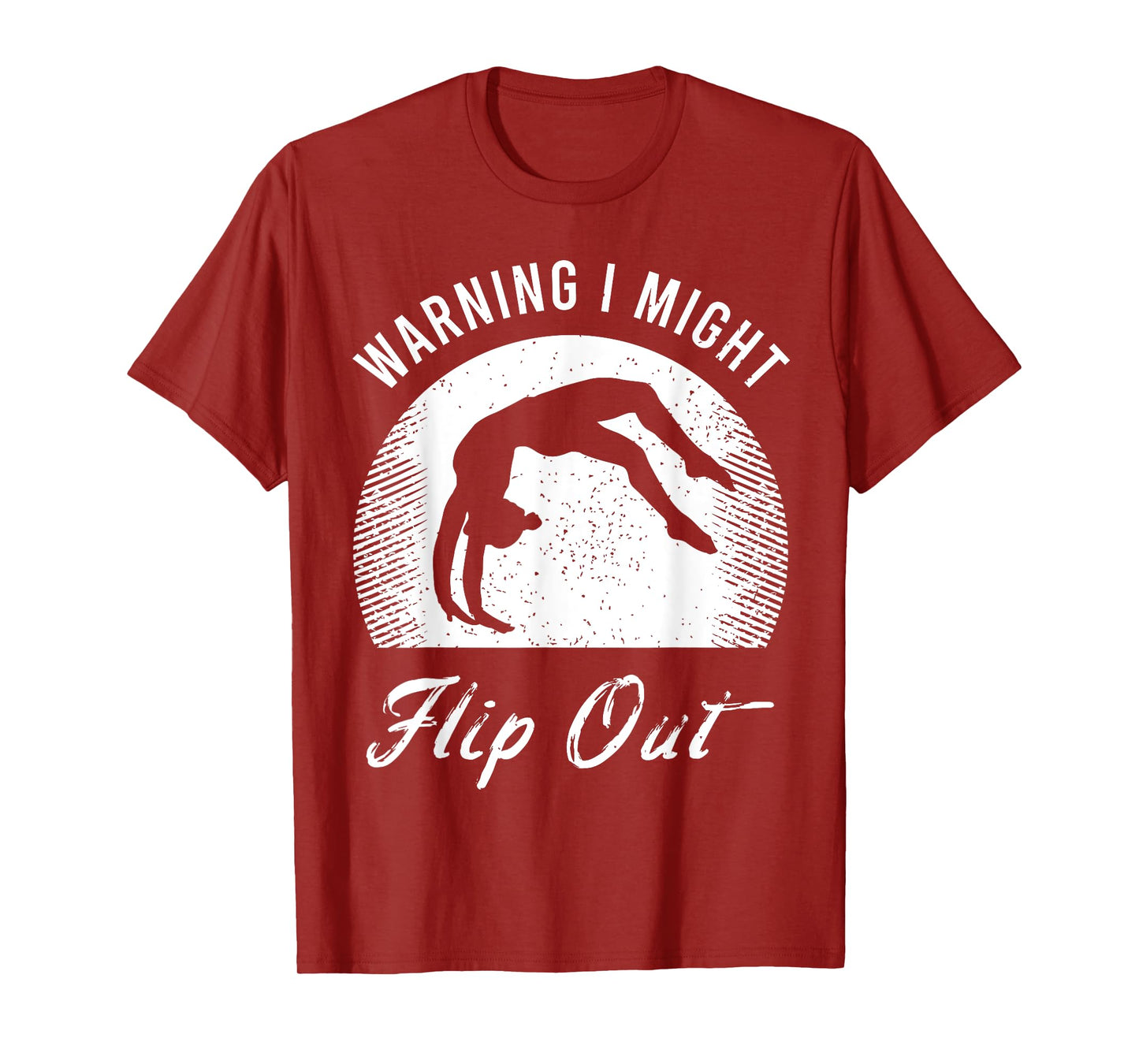 Funny Acrobatics Saying for a Tumbling Sport Gymnast T-Shirt