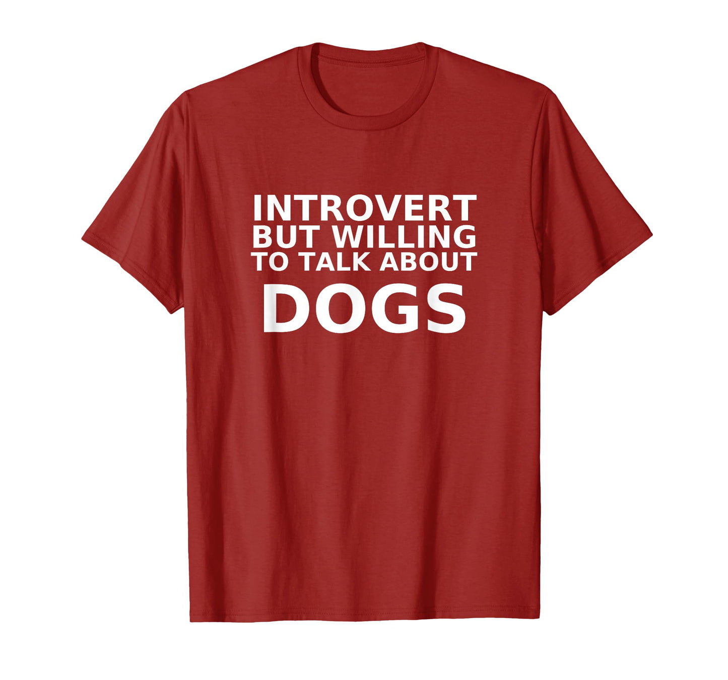 Introvert with Dogs, Funny Pet Lover T-Shirt