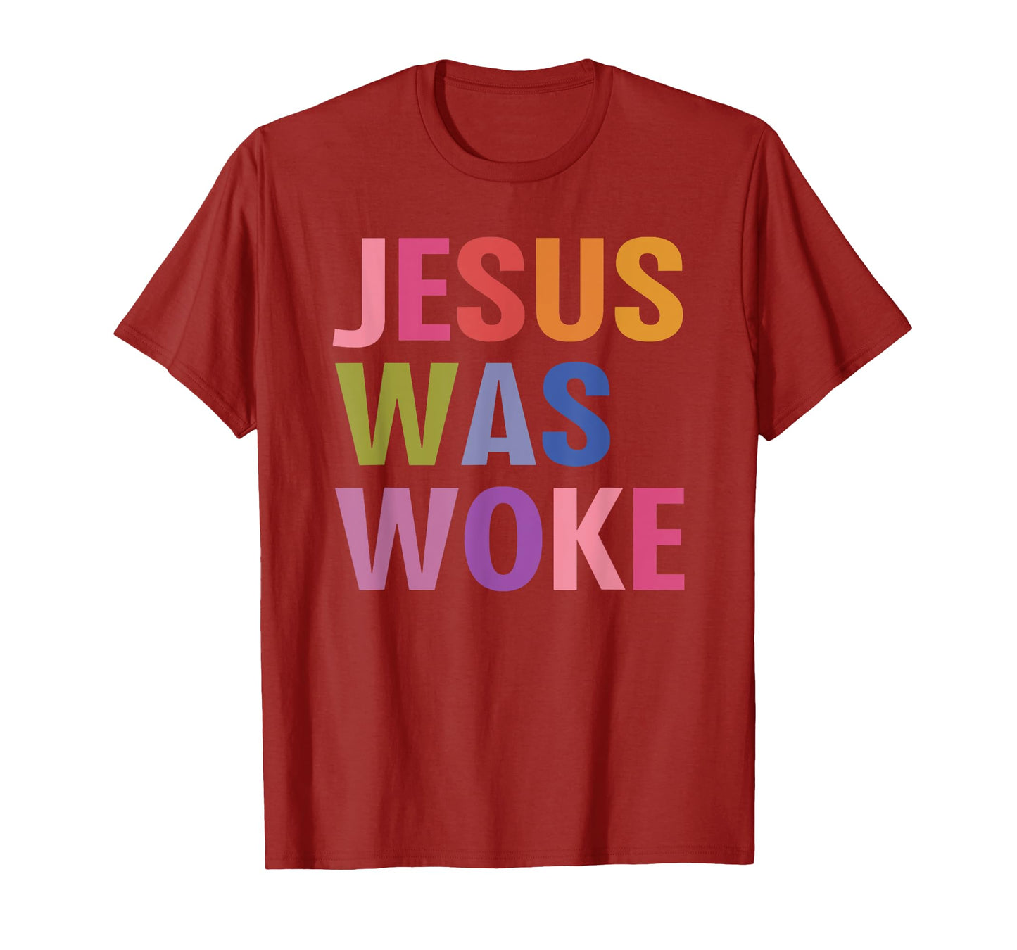 jesus was woke T-Shirt