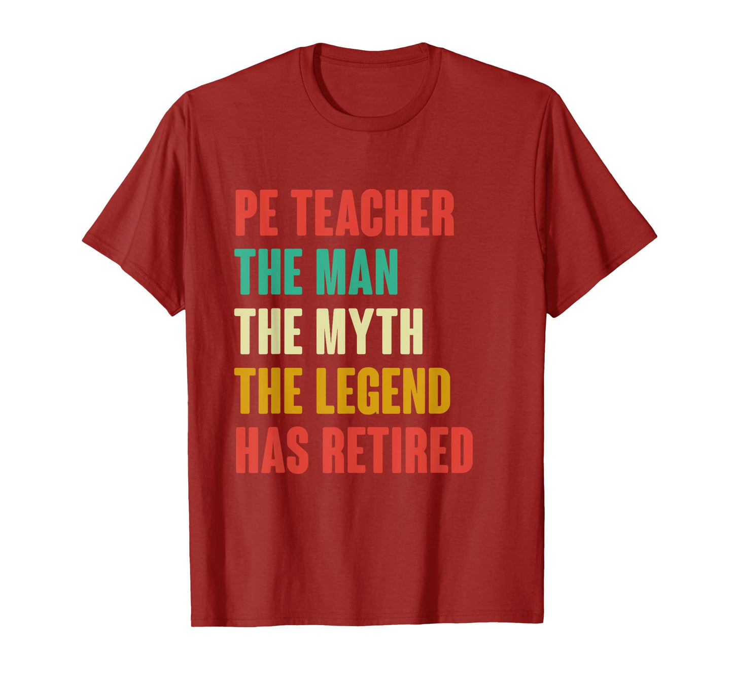 PE Teacher Retired Shirt Retirement Retire T-Shirt