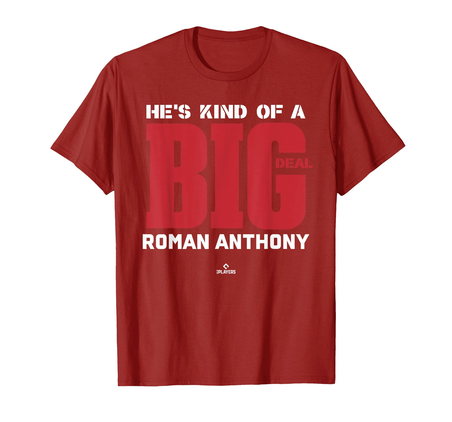 Big Deal Roman Anthony Prospect Baseball Fan Gear T-Shirt