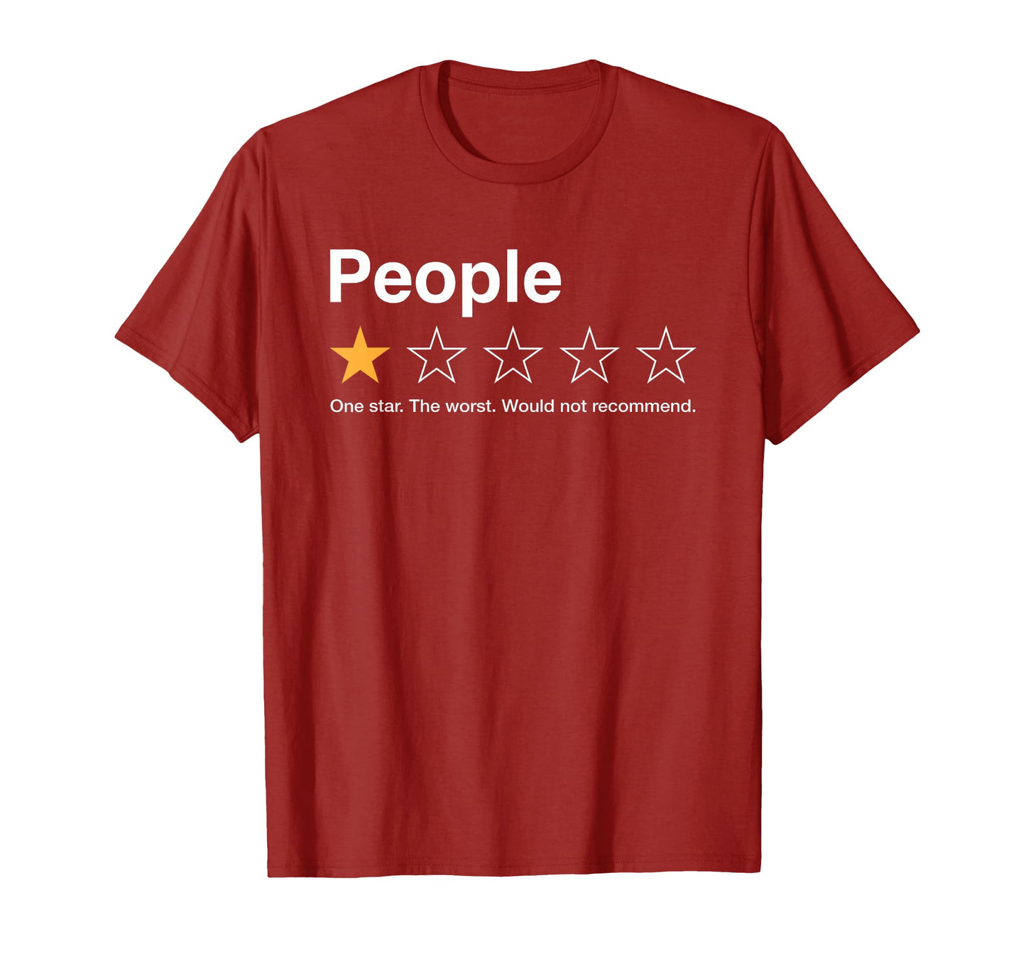 People One Star Rating Would Not Recommend Introvert T-Shirt