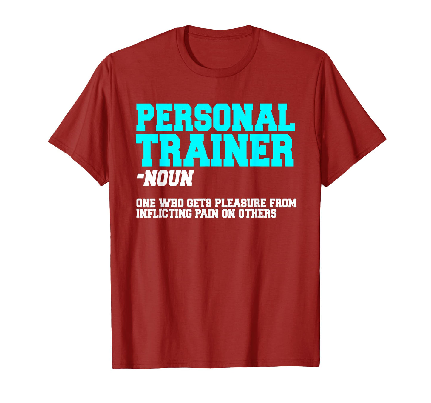 Fitness Instructor Personal Trainer Workout Coach T-Shirt