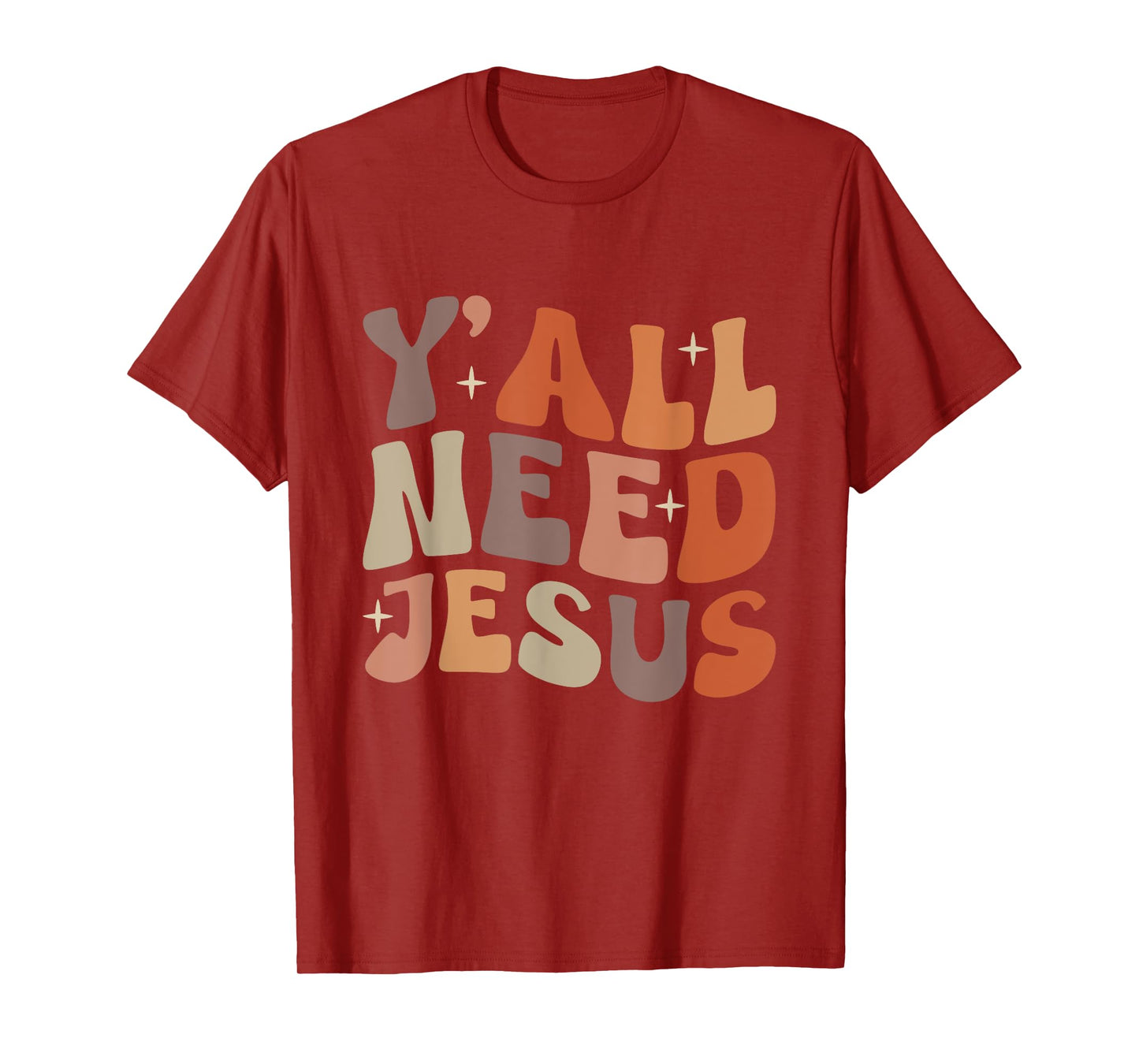 Groovy Y'all Need Jesus Fall Vibe Autumn Season Thanksgiving T-Shirt