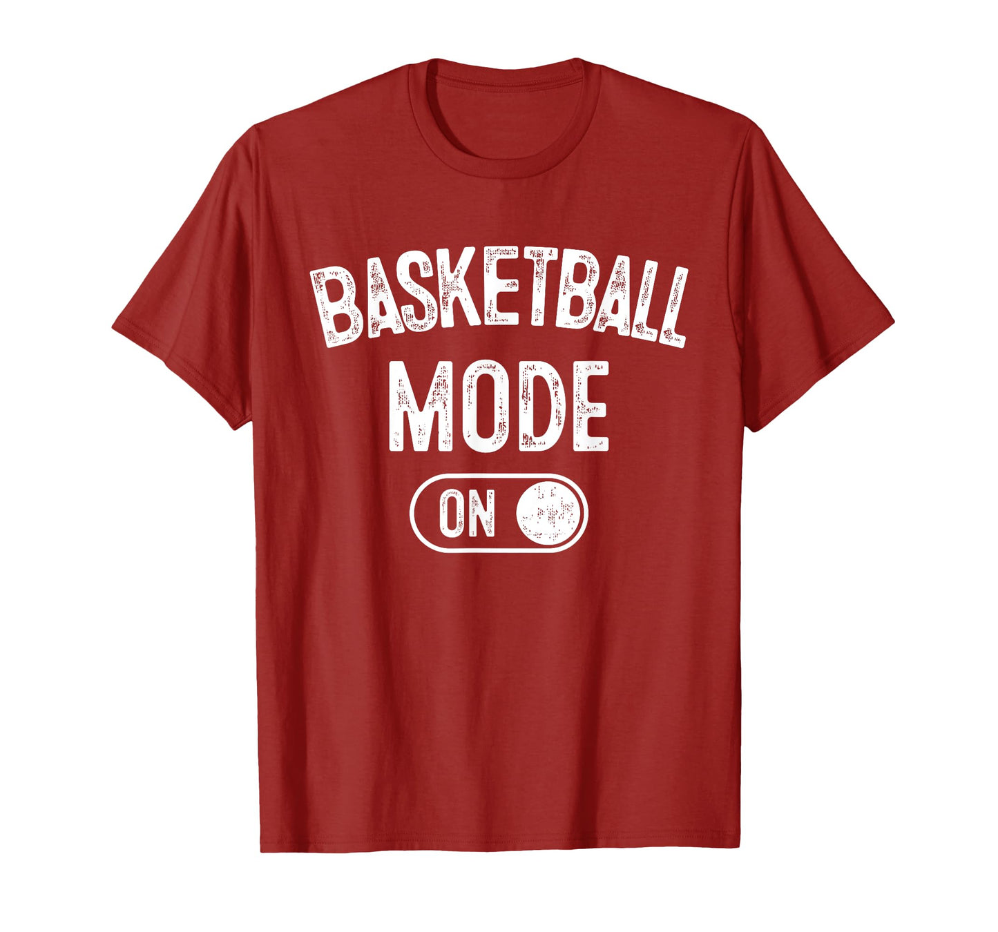 Basketball Mode On Funny Player Gift Coach Fan Dad T-Shirt
