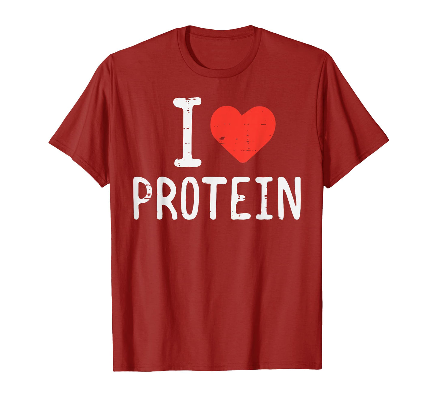 Gym I Heart Love Protein Workout Training Fitness Men Women T-Shirt