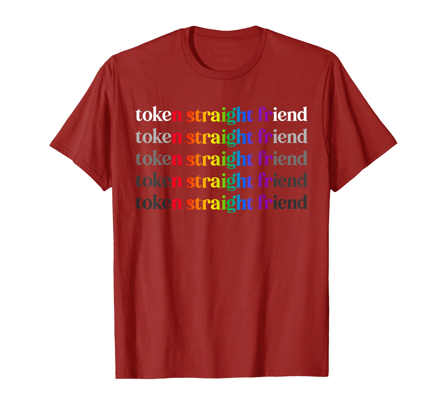 Token Straight Friend T-Shirt