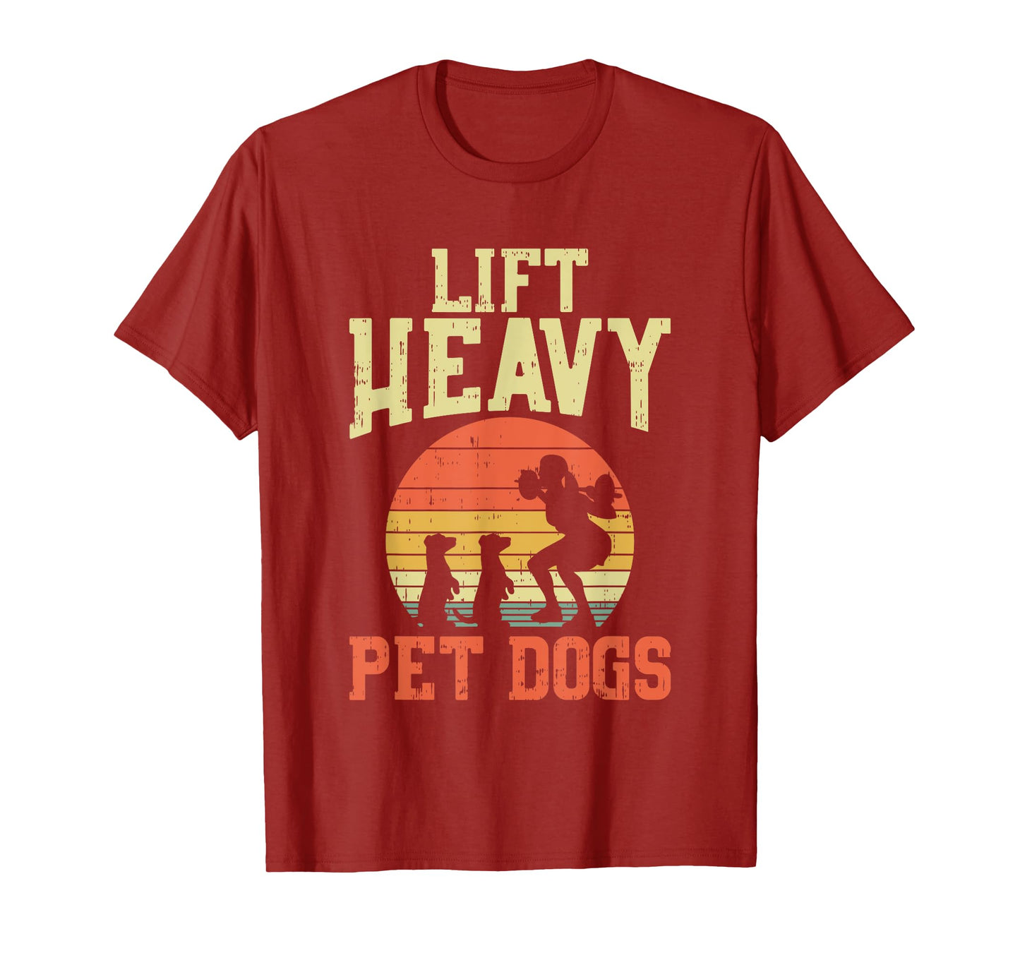 Weightlifting Gifts - Lift heavy pet dogs T-Shirt