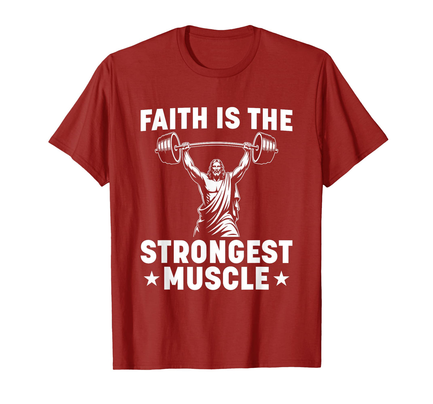 Faith Is The Strongest Muscle Lifting Jesus T-Shirt