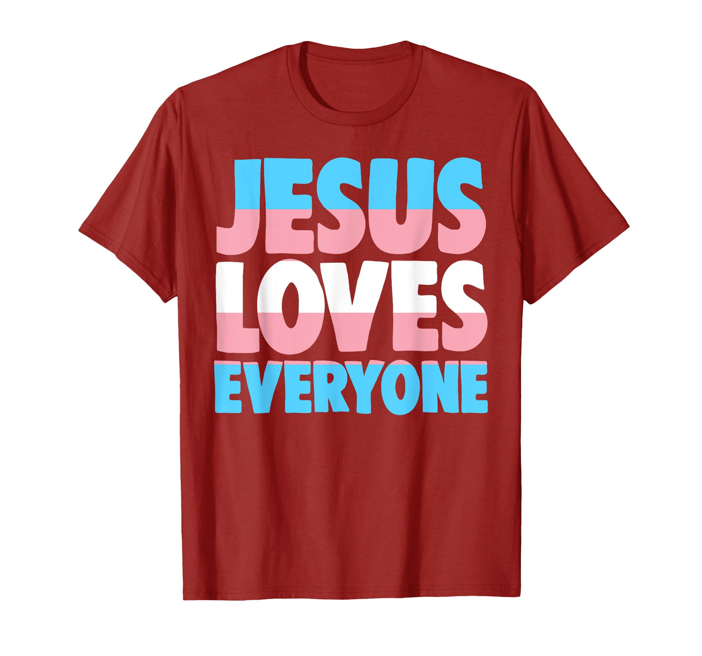 Jesus Loves Everyone T-Shirt Bible Pride Tshirt Men T-Shirt