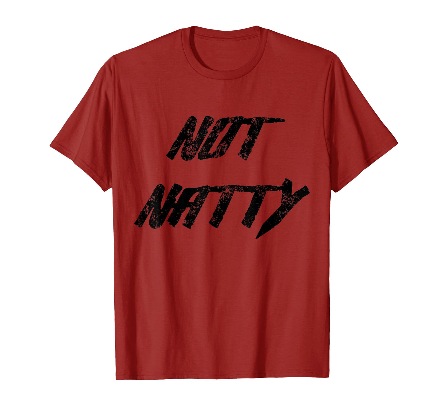 Not Natty T-Shirt