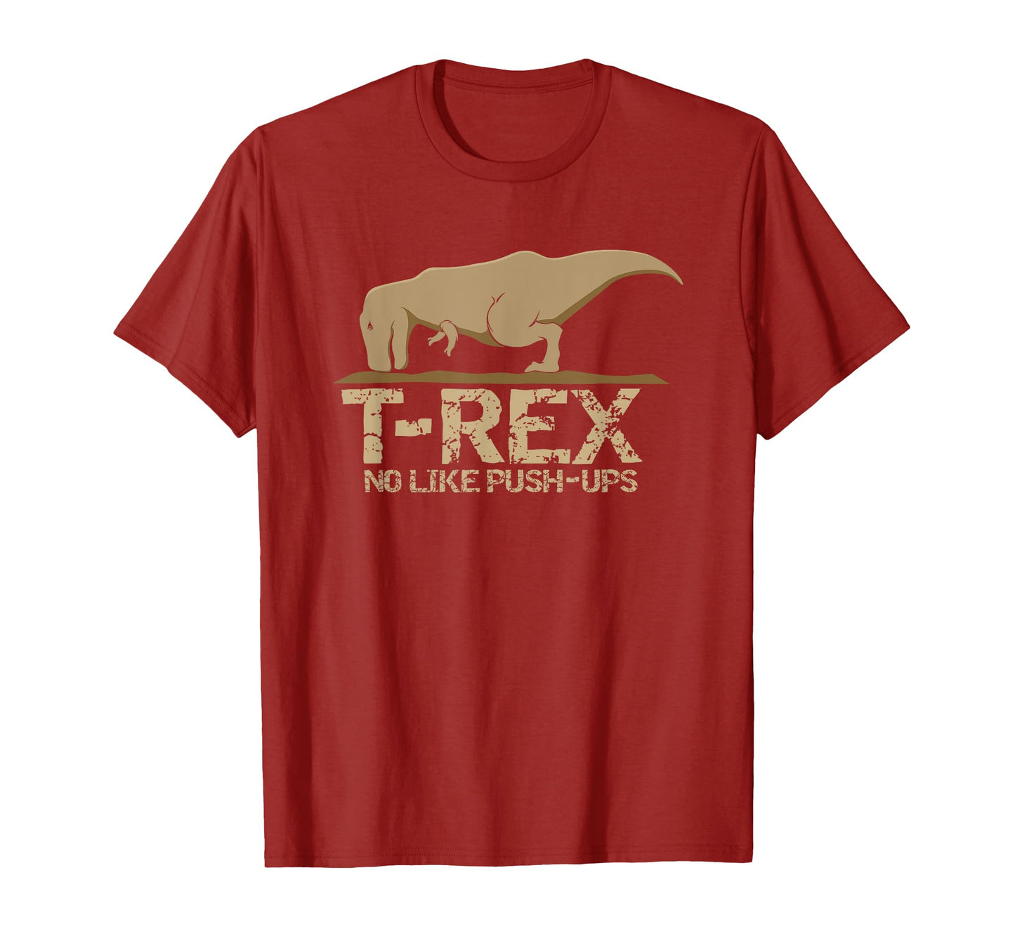 T-Rex No Like Push-ups T-Shirt T-Shirt
