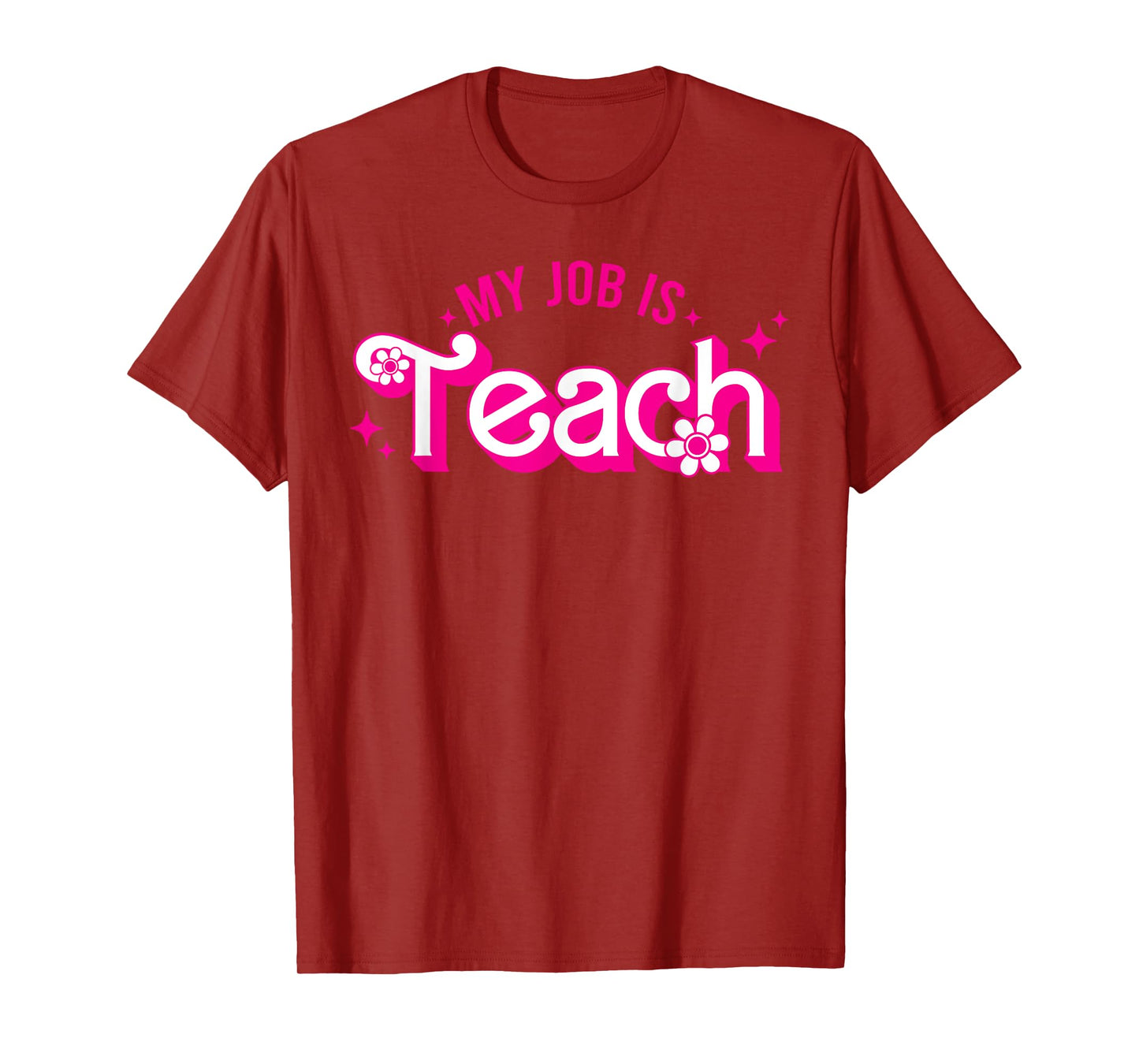 My Job Is Teach Retro School Humor Funny Teacher Life T-Shirt for Men Women