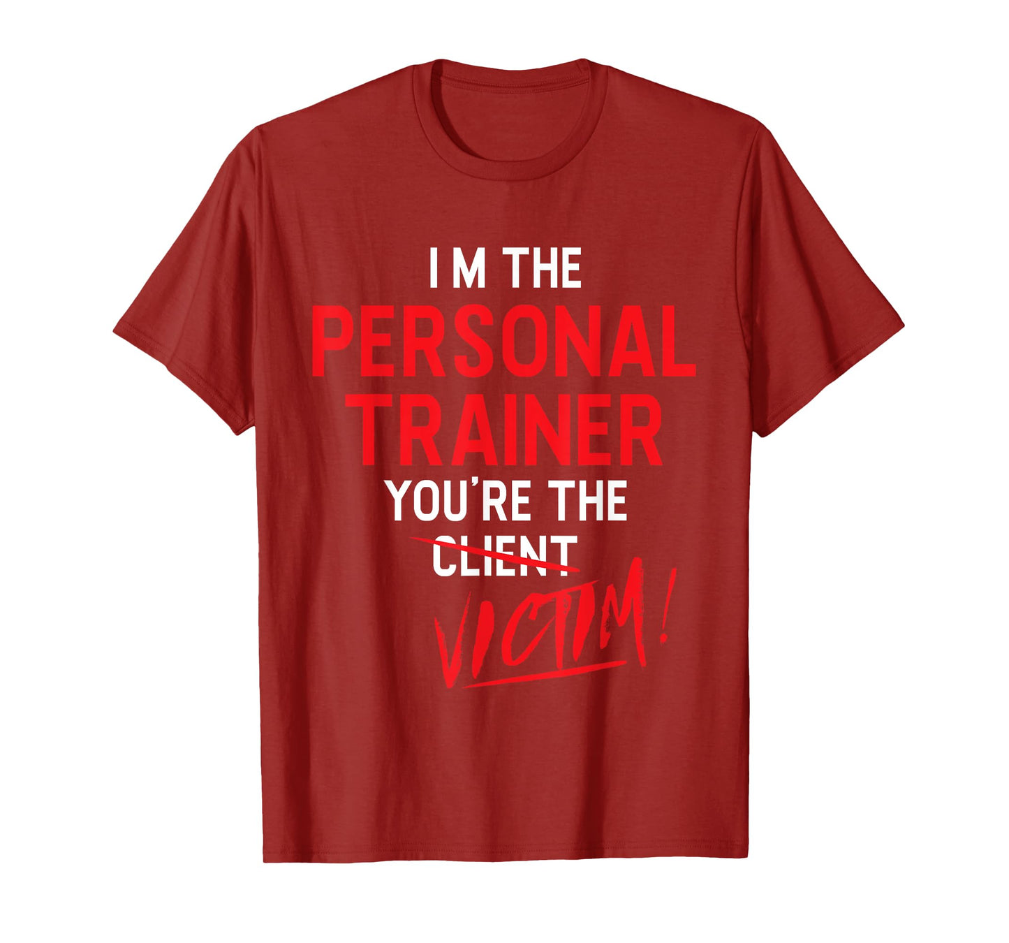Fitness Trainer Gift Gym Workout Personal Trainer T-Shirt
