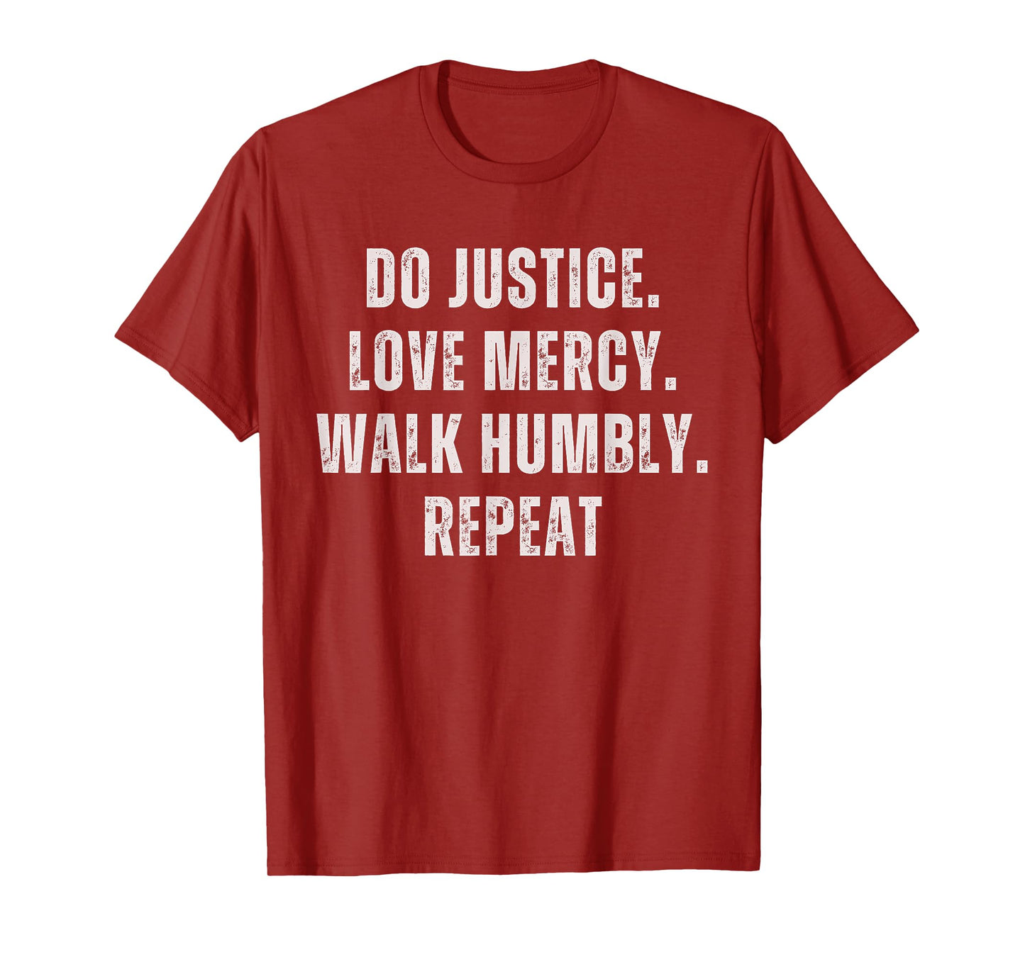 Do Justice Love Mercy Walk Humbly Repeat Vintage T-Shirt