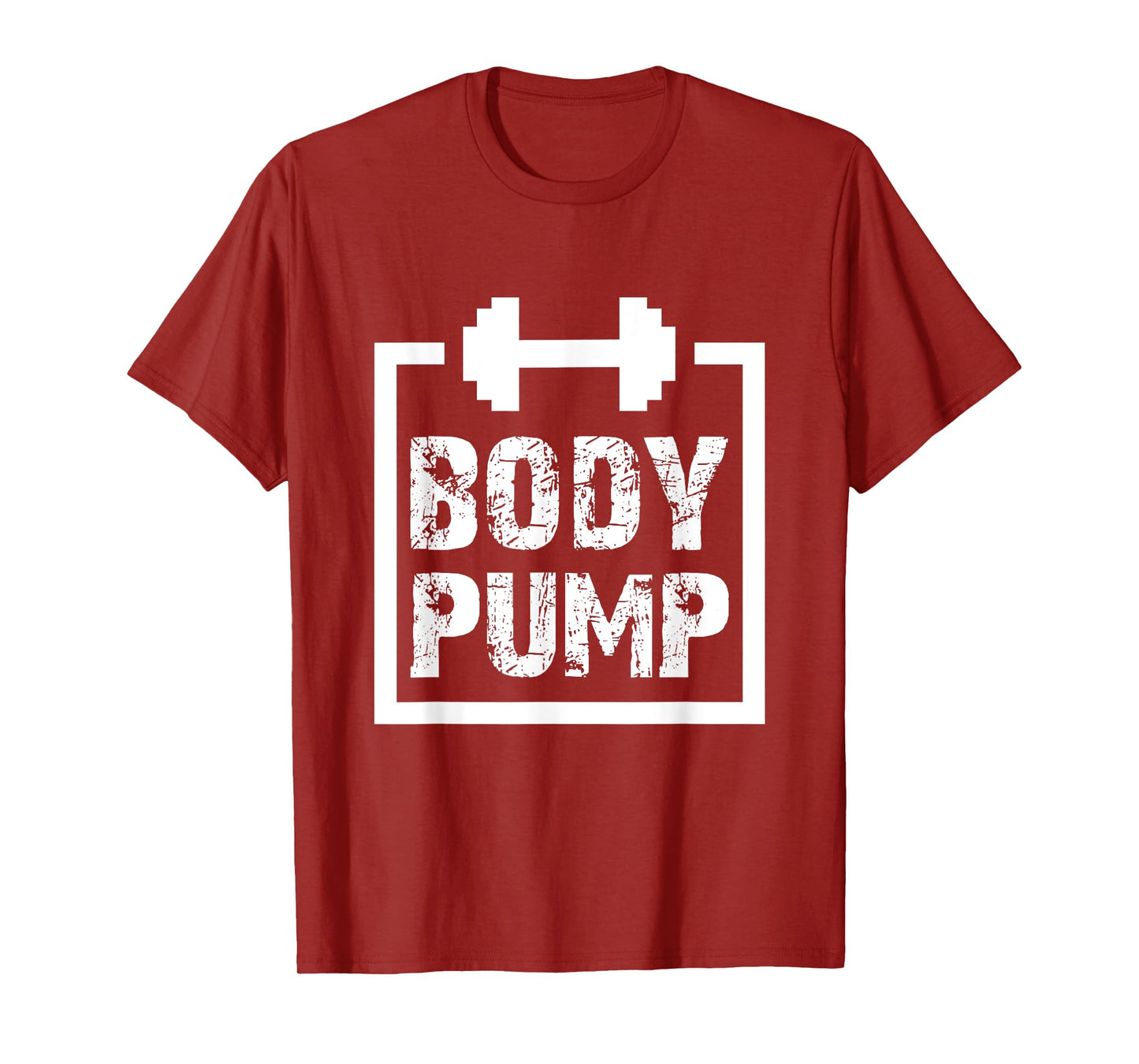 Body Pump Fitness Motivation T Shirt -Bodybuilding Gym Shirt T-Shirt
