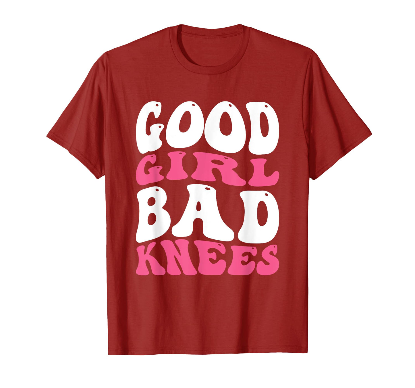 Good Girl Bad Knees T-Shirt