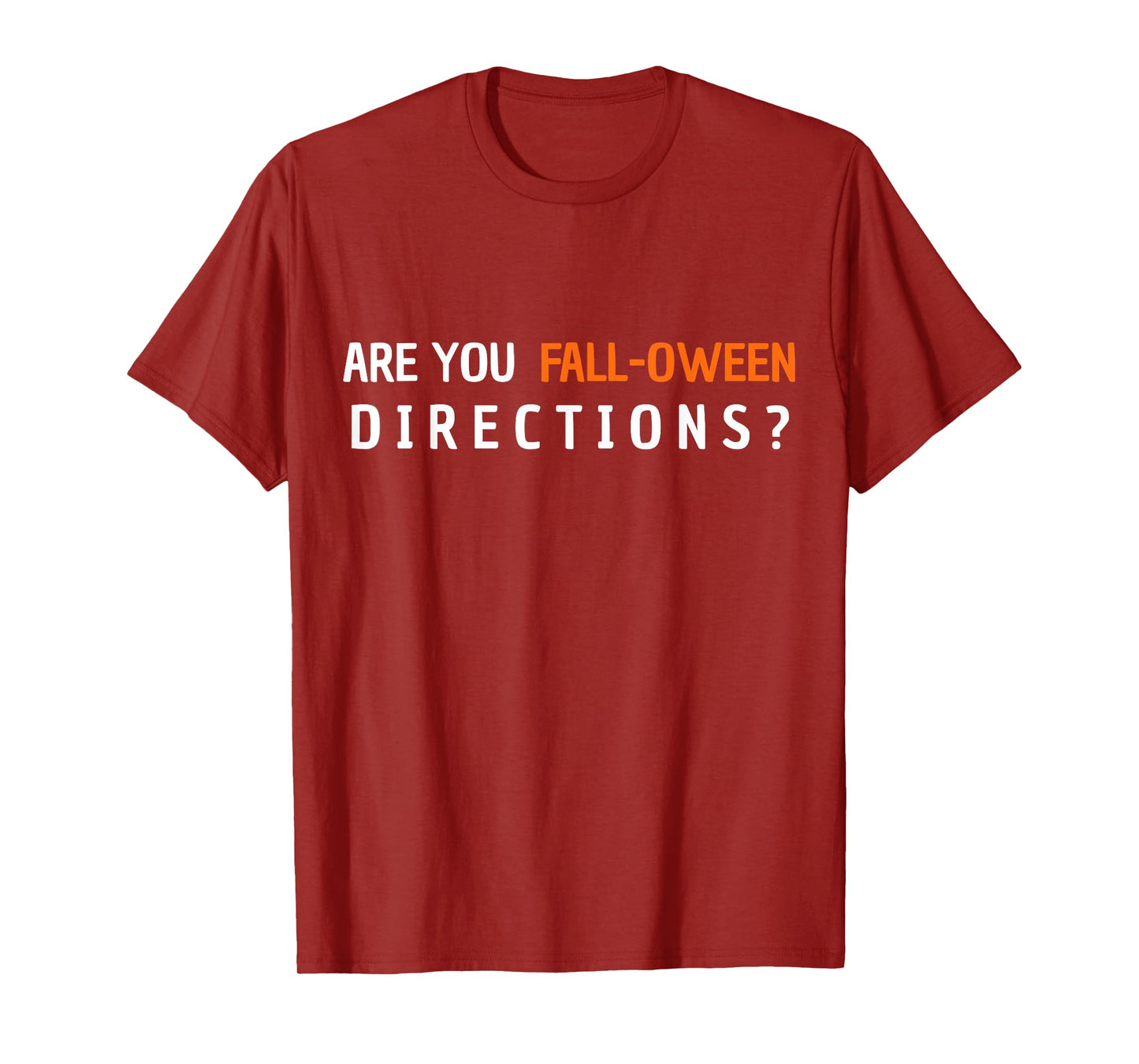 Vintage are You Fall O Ween Directions Teacher Halloween T-Shirt