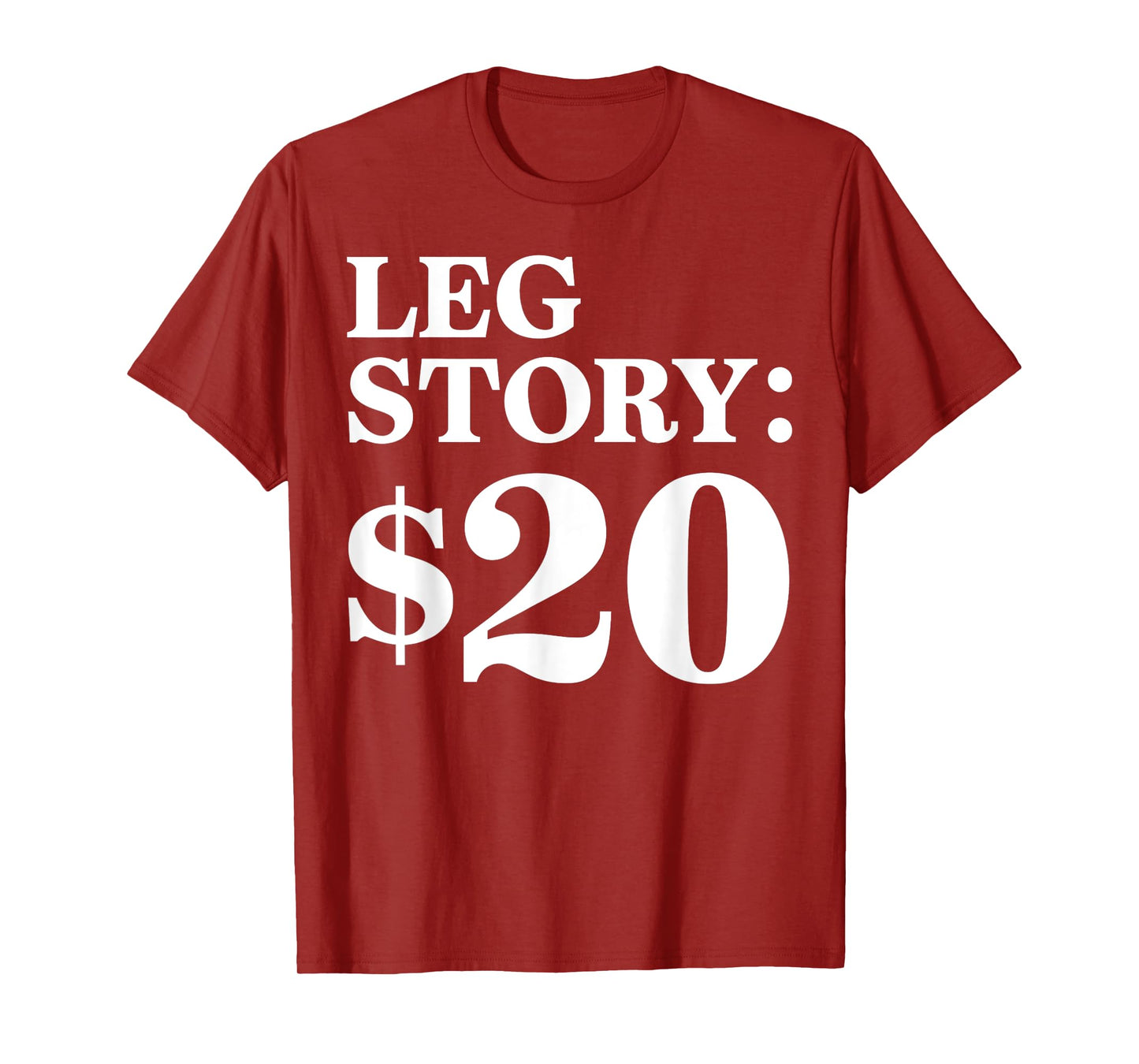 Leg Day Story 20 Funny Workout Fitness Gym Gift T-Shirt