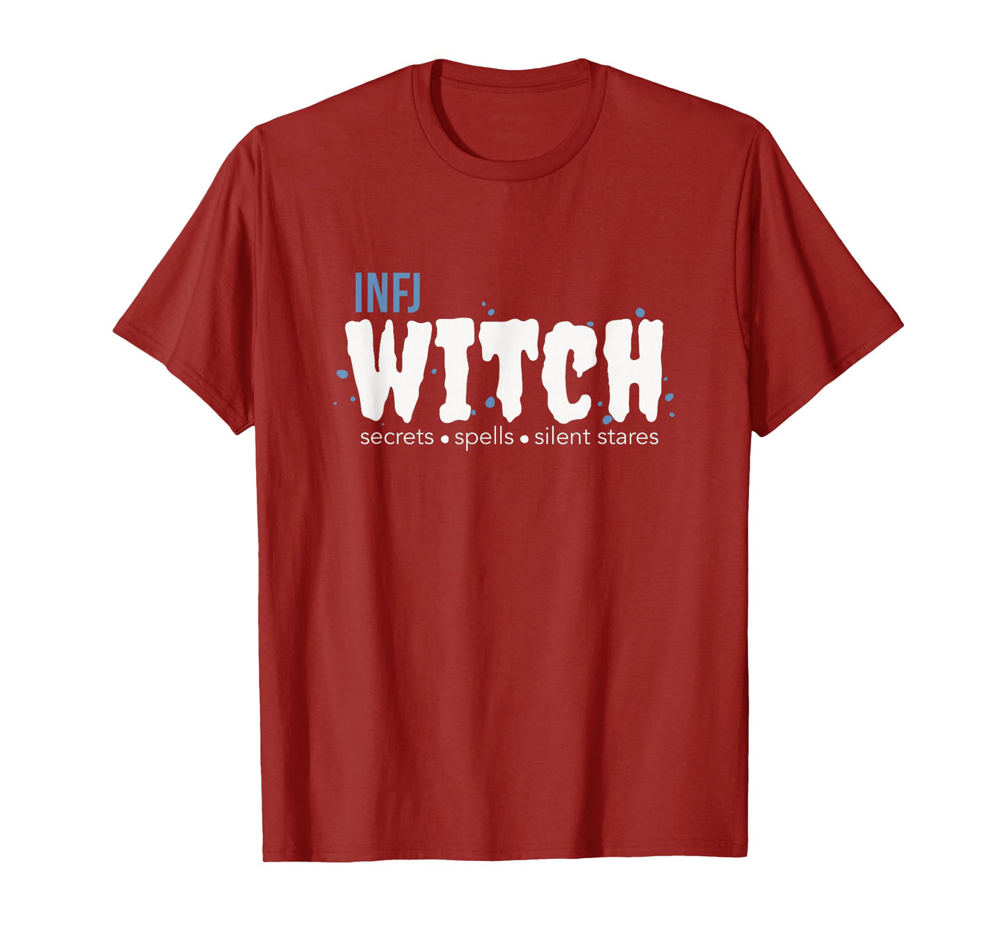 INFJ Witch Secrets Spells Silent Stares Spooky Season Funny T-Shirt