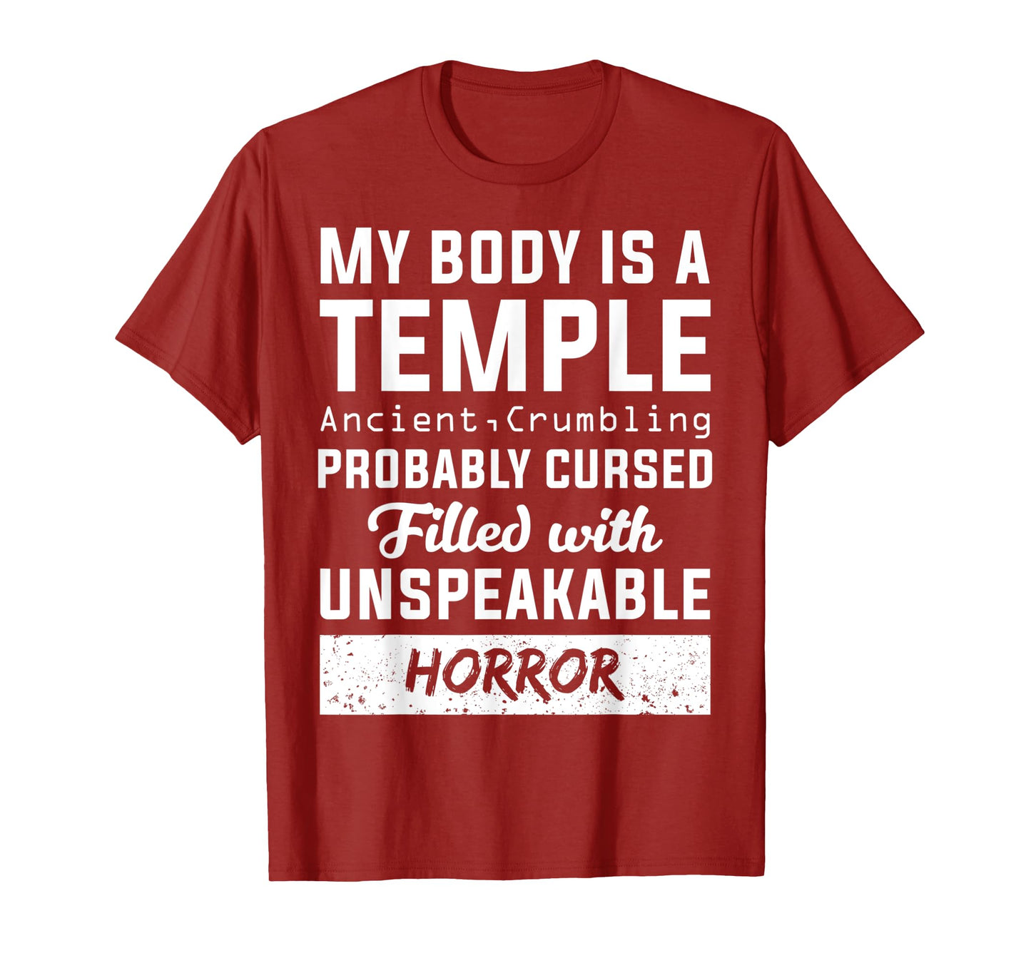 My Body Temple Ancient Crumbling Cursed Christmas Gift T-Shirt