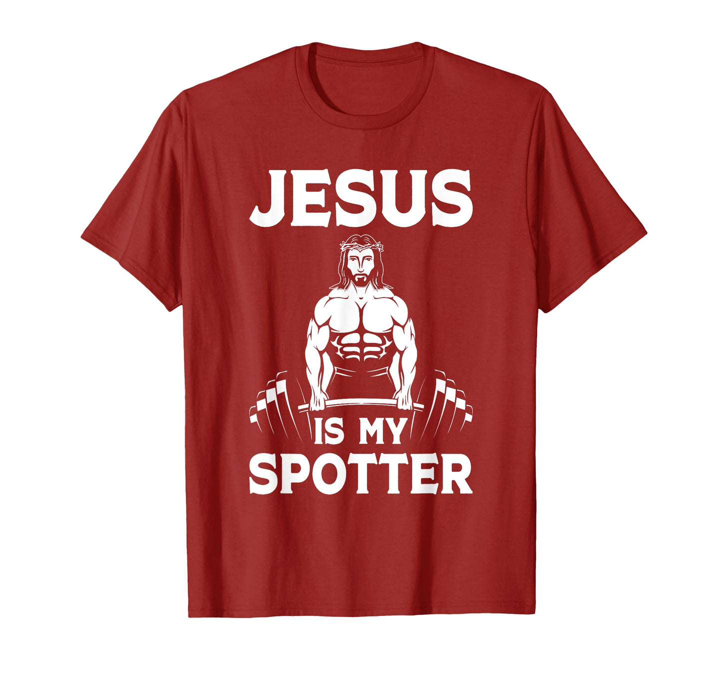 Jesus Is My Spotter Christian Gym Workout Weightlifting T-Shirt